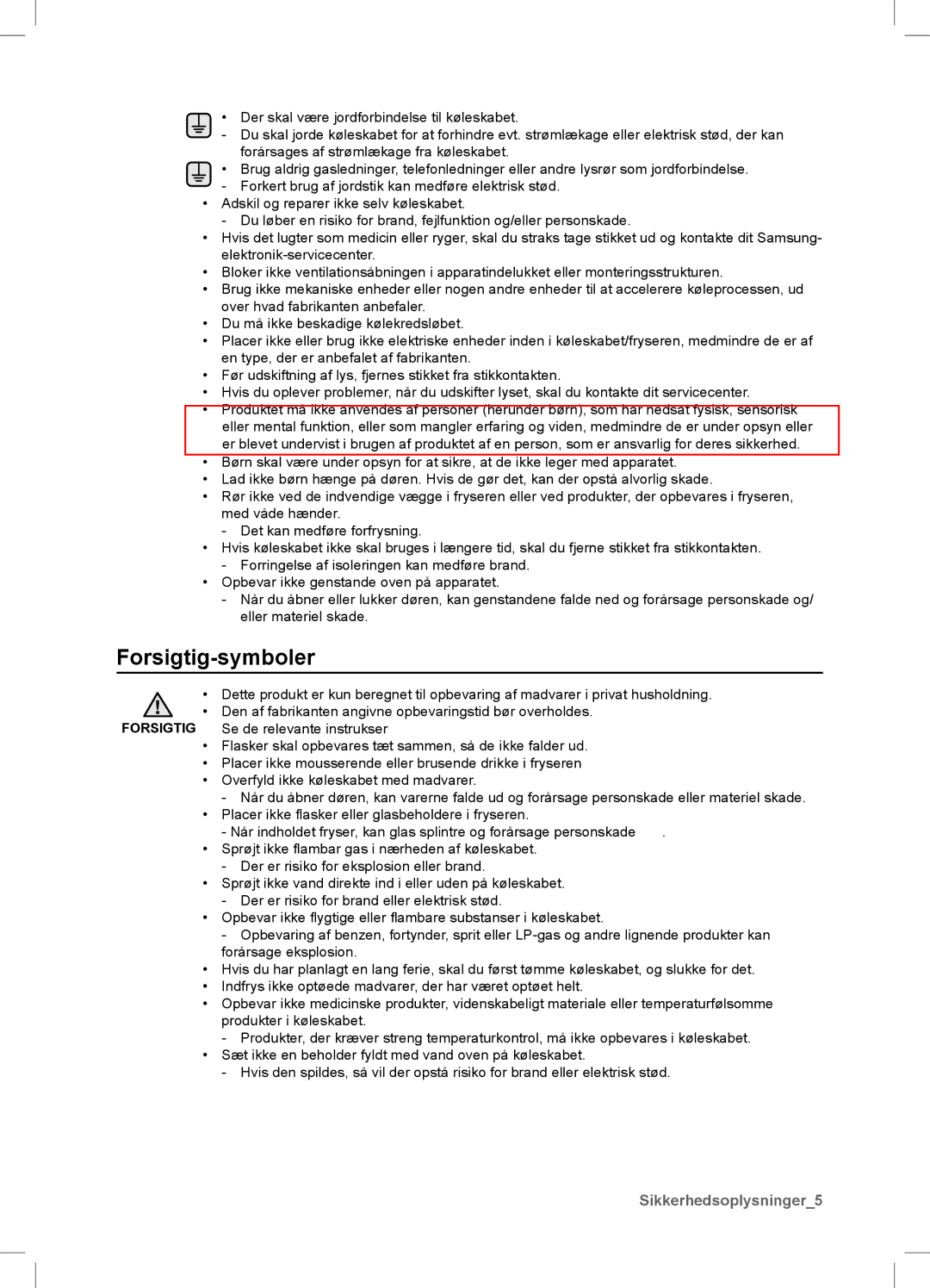 Samsung RSA1DHPE1/XEE, RSA1DHWP1/XEE manual Forsigtig-symboler 