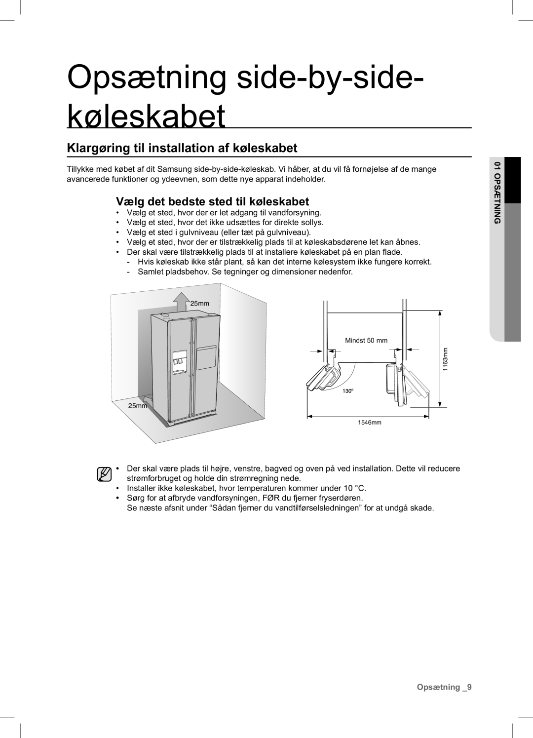 Samsung RSA1DHPE1/XEE, RSA1DHWP1/XEE manual Opsætning side-by-side- køleskabet, Klargøring til installation af køleskabet 