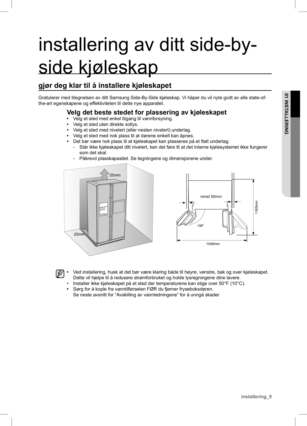 Samsung RSA1DHPE1/XEE manual Installering av ditt side-by- side kjøleskap, Gjør deg klar til å installere kjøleskapet 