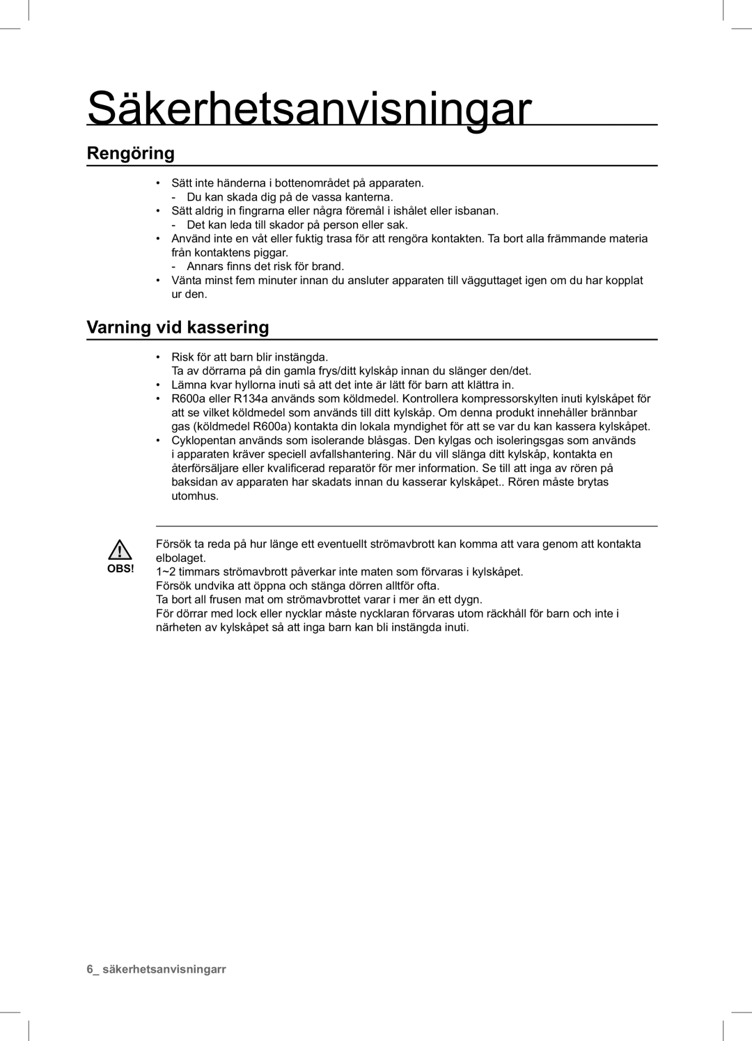 Samsung RSA1DHWP1/XEE, RSA1DHPE1/XEE manual Rengöring, Varning vid kassering 