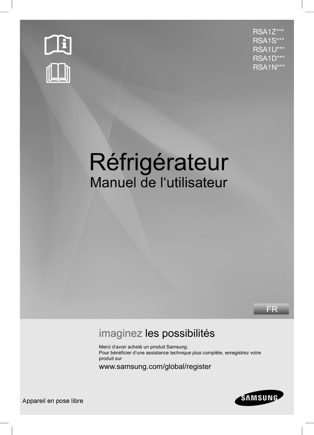 Samsung RSA1UTPE1/XEF, RSA1DTMH1/XEF, RSA1DTWP1/XEF, RSA1DTPE1/XEF, RSA1ZTPE1/XEF manual Réfrigérateur 