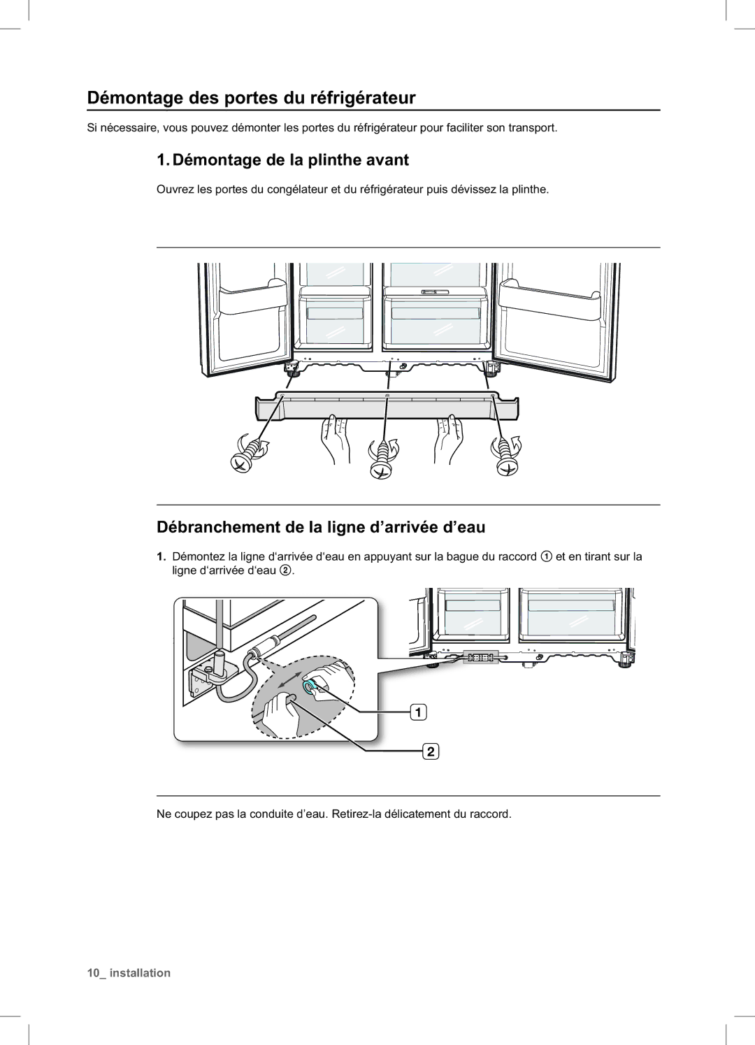 Samsung RSA1DTMH1/XEF, RSA1UTPE1/XEF, RSA1DTWP1/XEF Démontage des portes du réfrigérateur, Démontage de la plinthe avant 