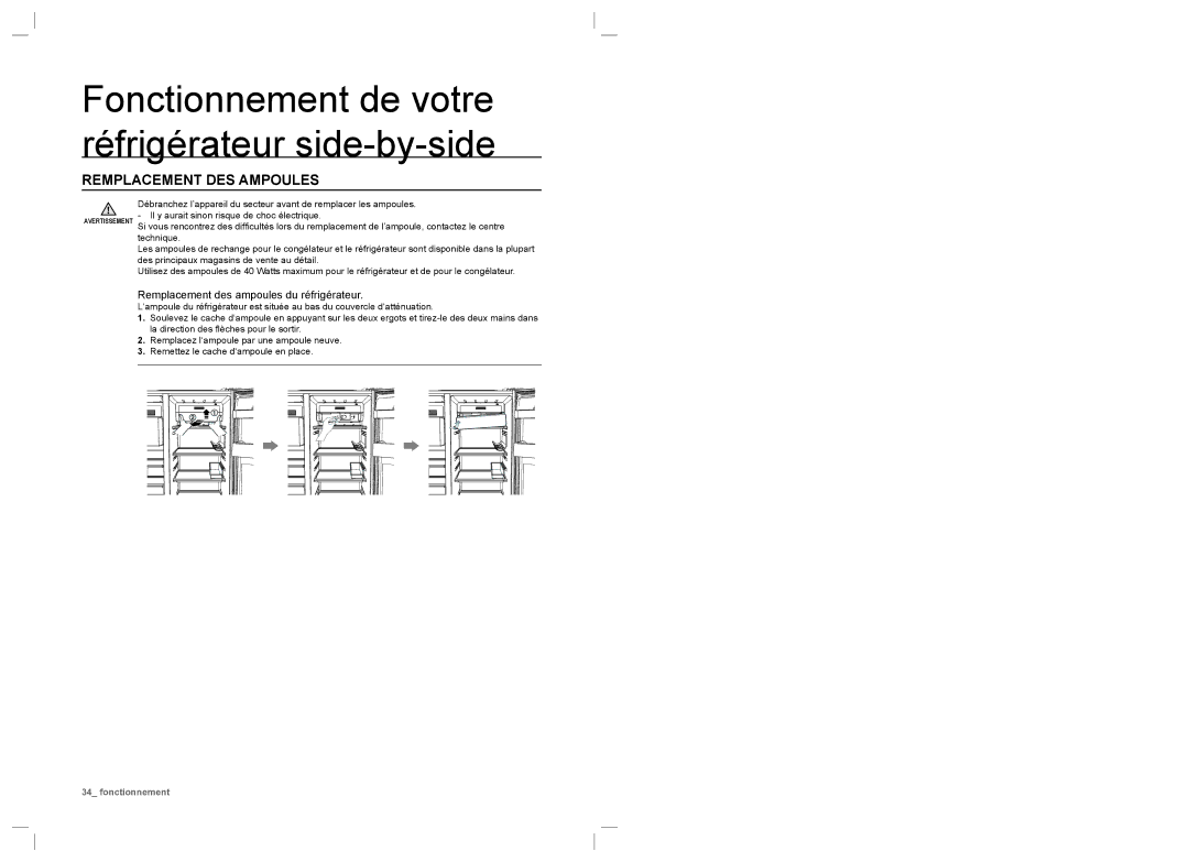 Samsung RSA1WTPE1/XEF, RSA1DTMH1/XEF, RSA1ZTMH1/XEF Remplacement DES Ampoules, Remplacement des ampoules du réfrigérateur 