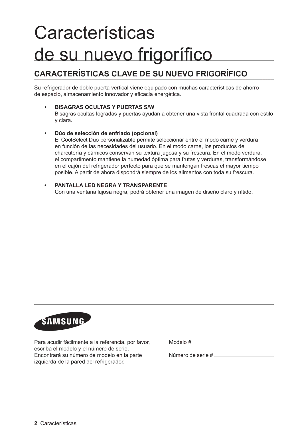 Samsung RSA1DTWP1/XES, RSA1NTPE1/XES Características De su nuevo frigoríﬁco, Características Clave DE SU Nuevo Frigorífico 