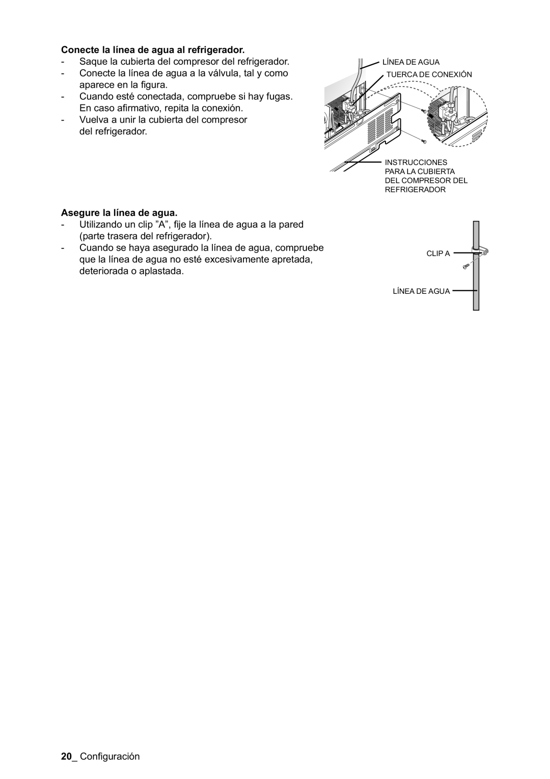 Samsung RSA1NTPE1/XES, RSA1DTPE1/XES, RSA1DTWP1/XES manual Conecte la línea de agua al refrigerador, Asegure la línea de agua 