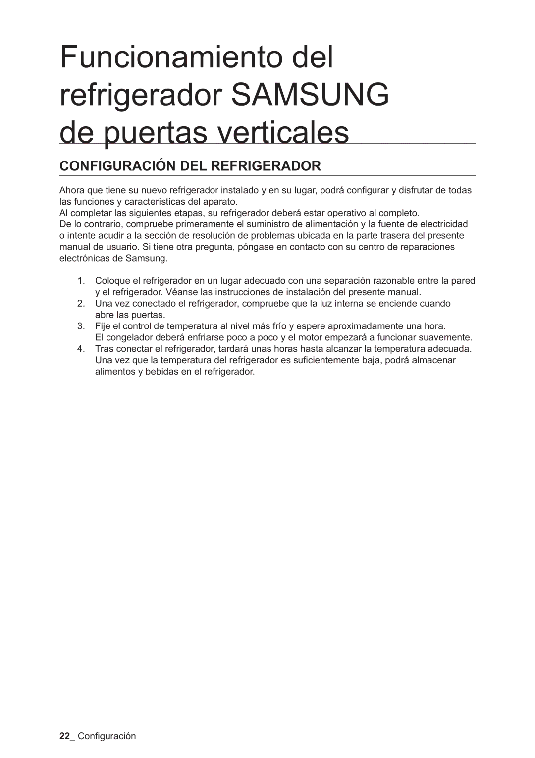 Samsung RSA1DTWP1/XES, RSA1NTPE1/XES, RSA1DTPE1/XES, RSA1SHWP1/XES manual Configuración DEL Refrigerador 