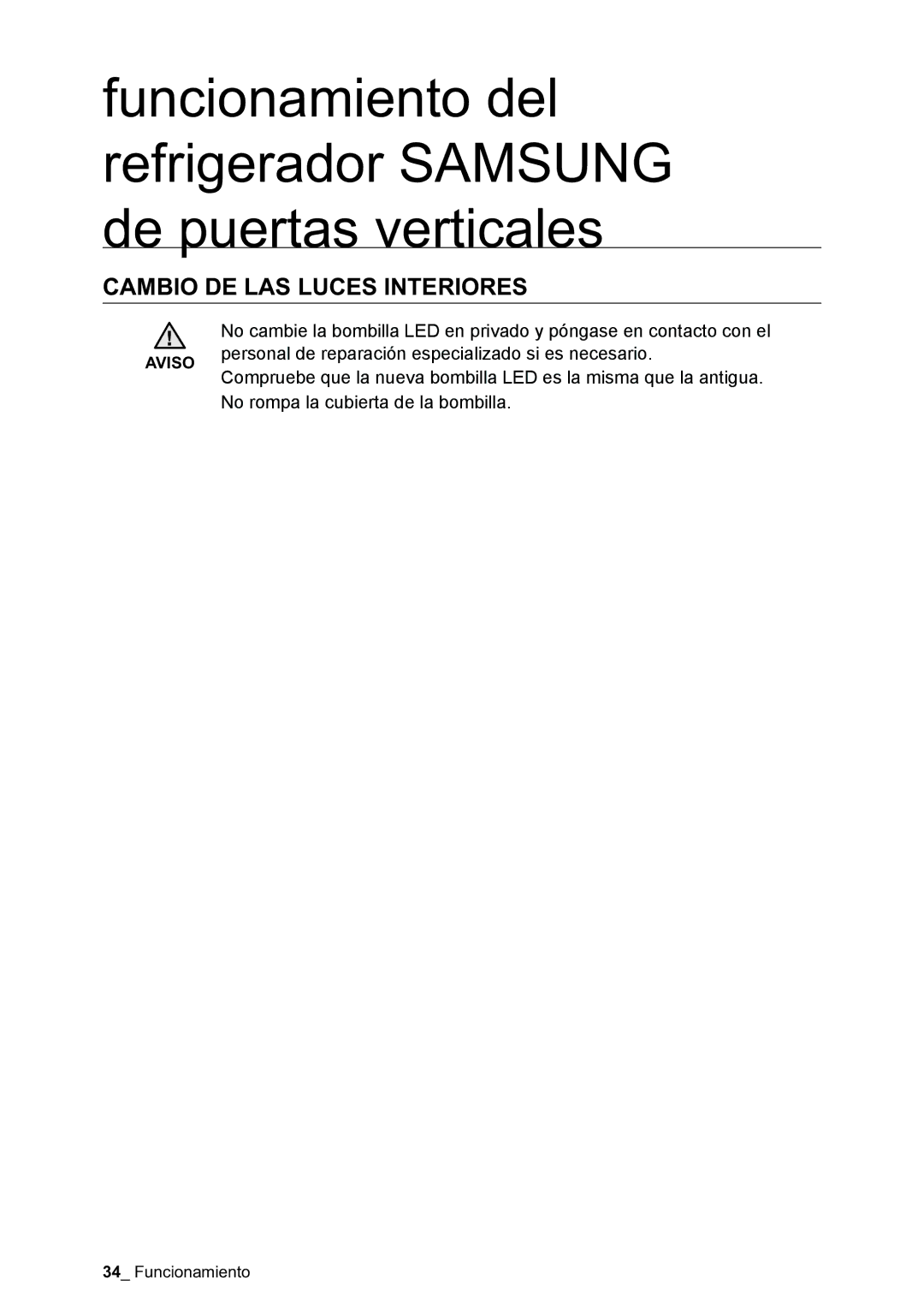 Samsung RSA1DTWP1/XES, RSA1NTPE1/XES, RSA1DTPE1/XES, RSA1SHWP1/XES manual Cambio DE LAS Luces Interiores 