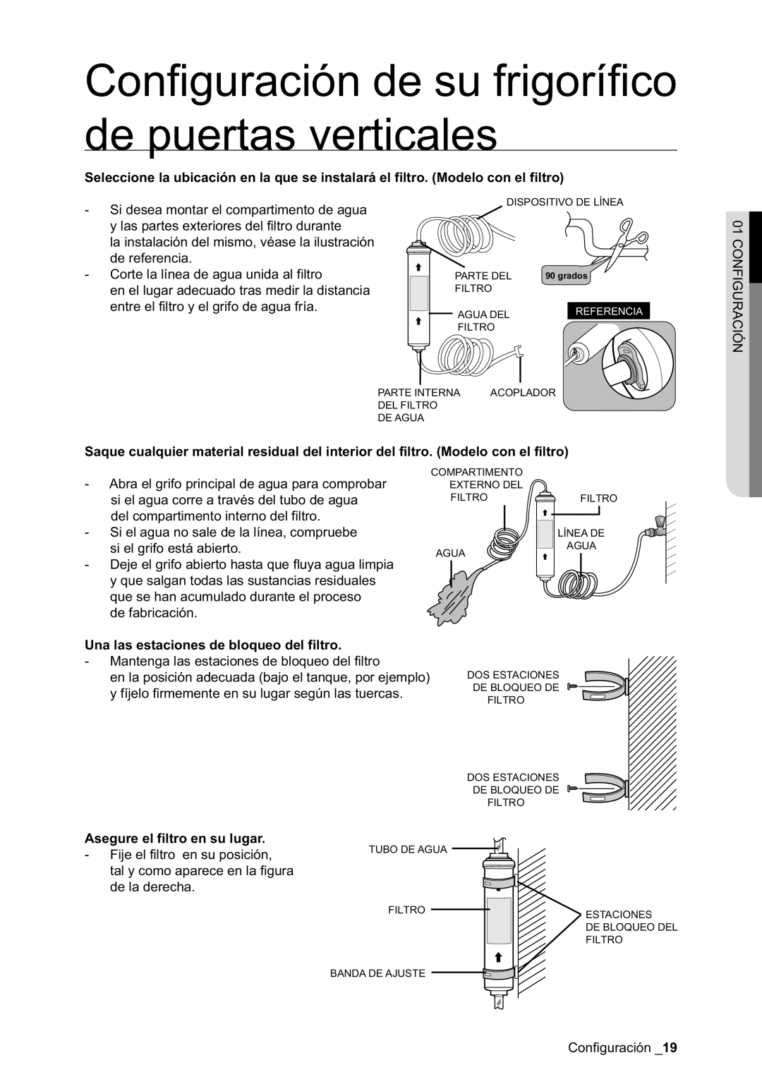 Samsung RSA1NTVG1/XES manual Conﬁguración de su frigoríﬁco de puertas verticales, Una las estaciones de bloqueo del filtro 