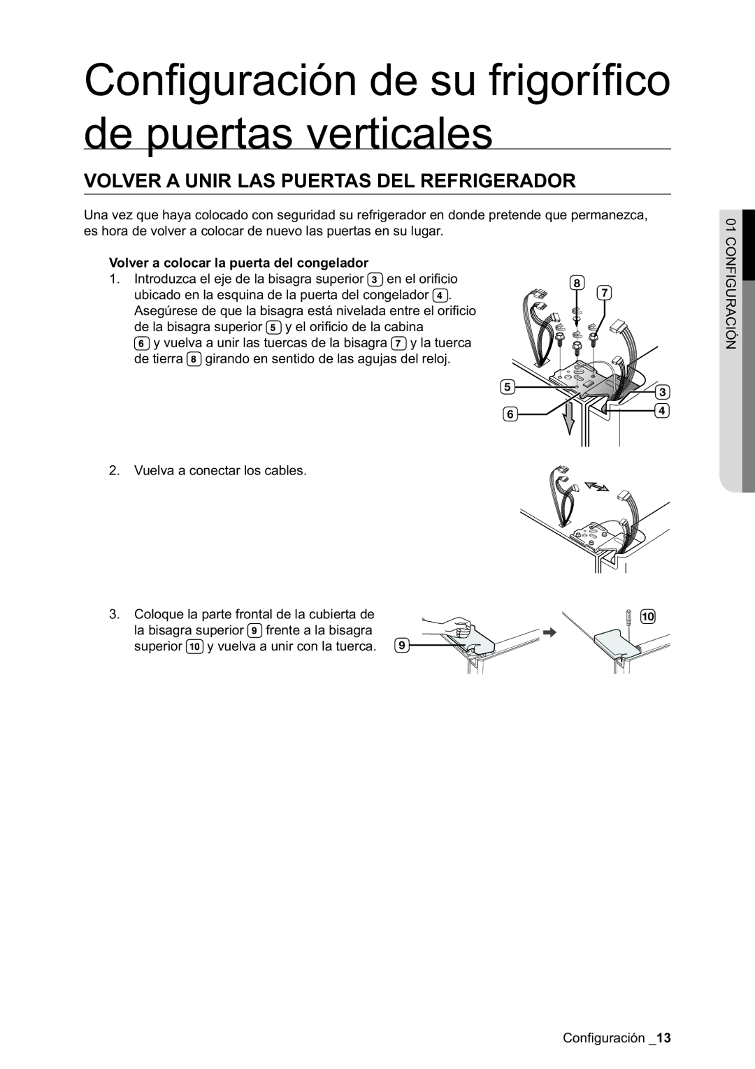 Samsung RSA1STWP1/XES, RSA1NTPE1/XES Volver a Unir LAS Puertas DEL Refrigerador, Volver a colocar la puerta del congelador 