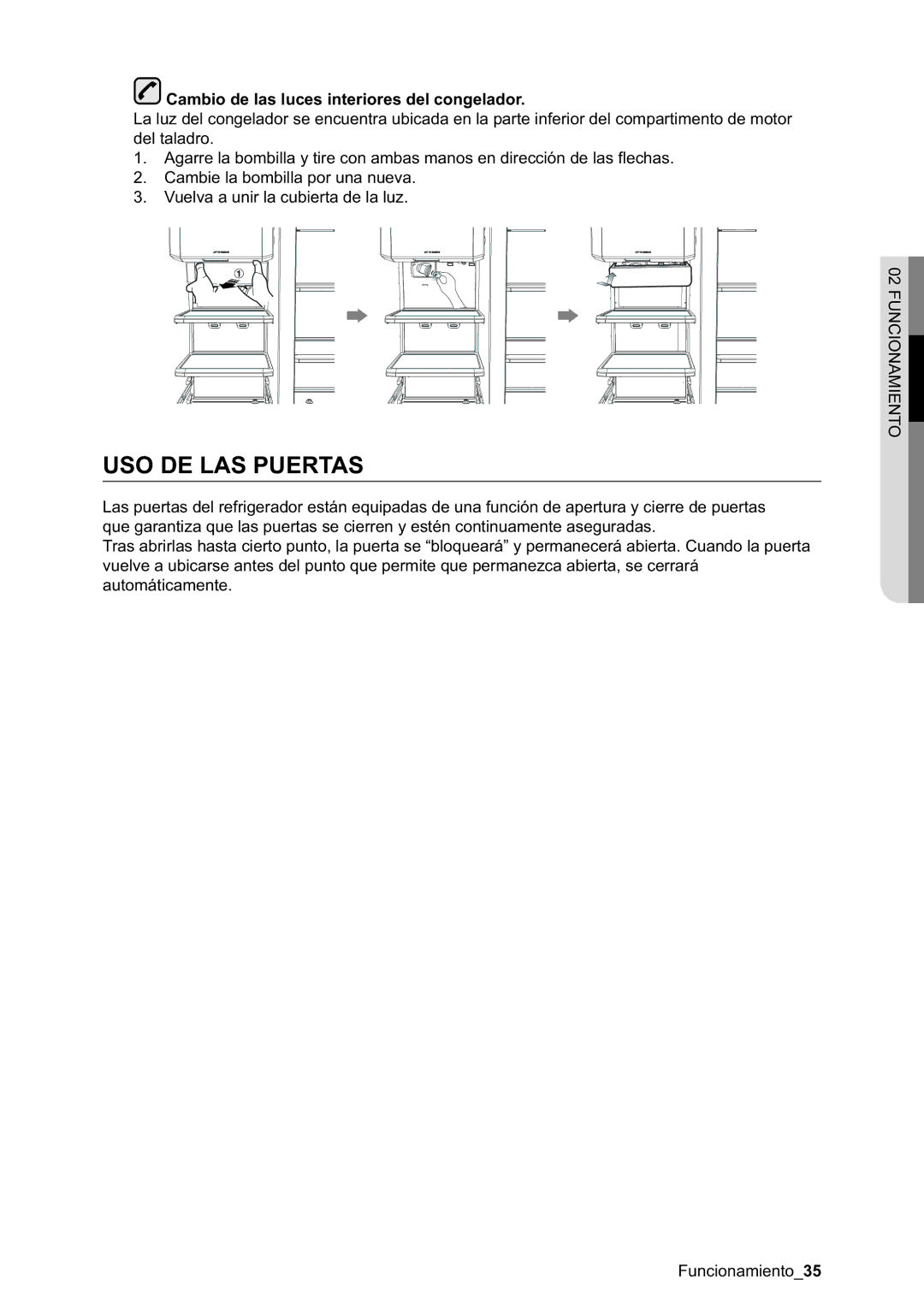 Samsung RSA1STWP1/XES, RSA1NTPE1/XES manual USO DE LAS Puertas, Cambio de las luces interiores del congelador 