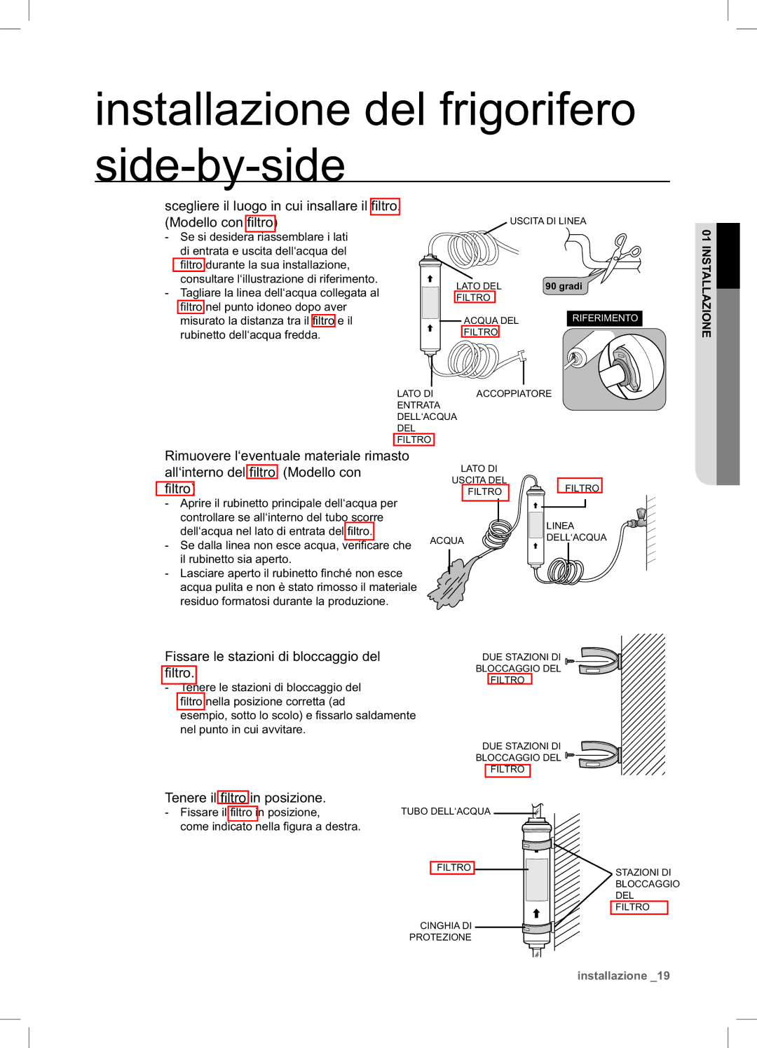 Samsung RSA1NTPE1/XES manual Fissare le stazioni di bloccaggio del filtro, Tenere il filtro in posizione 