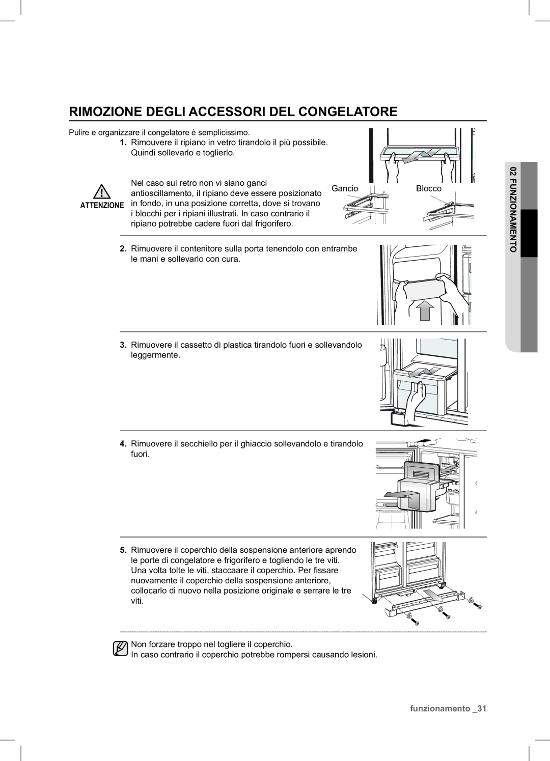 Samsung RSA1NTPE1/XES manual Rimozione Degli Accessori DEL Congelatore 