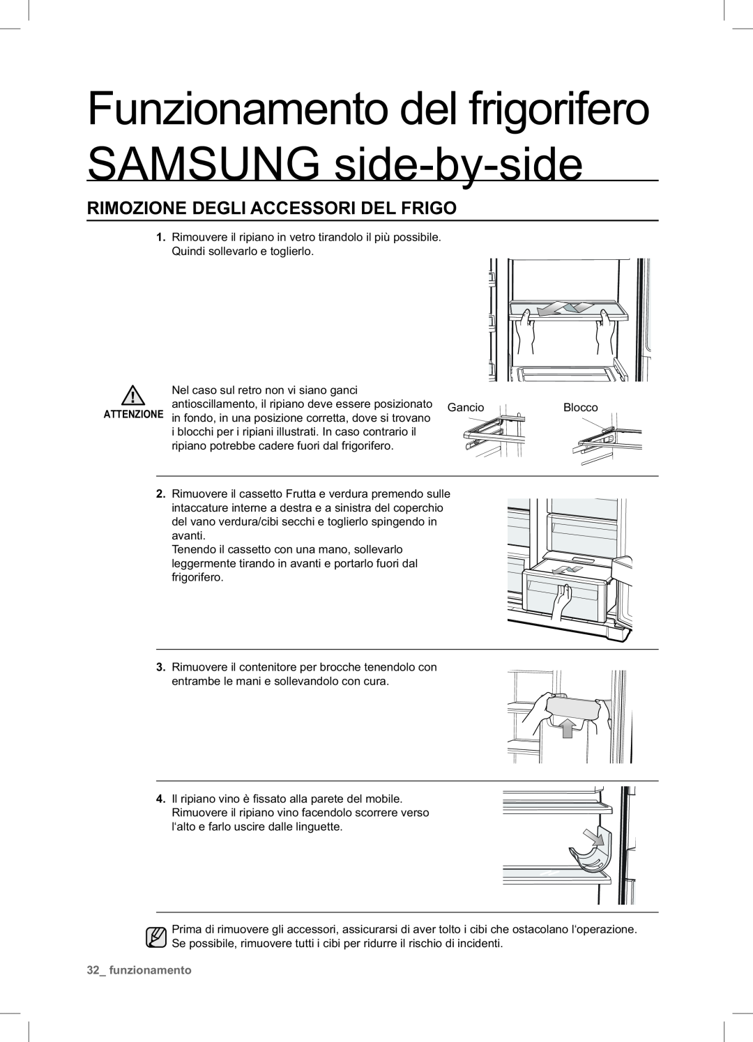 Samsung RSA1NTPE1/XES manual Rimozione Degli Accessori Del Frigo, Funzionamento del frigorifero SAMSUNG side-by-side 
