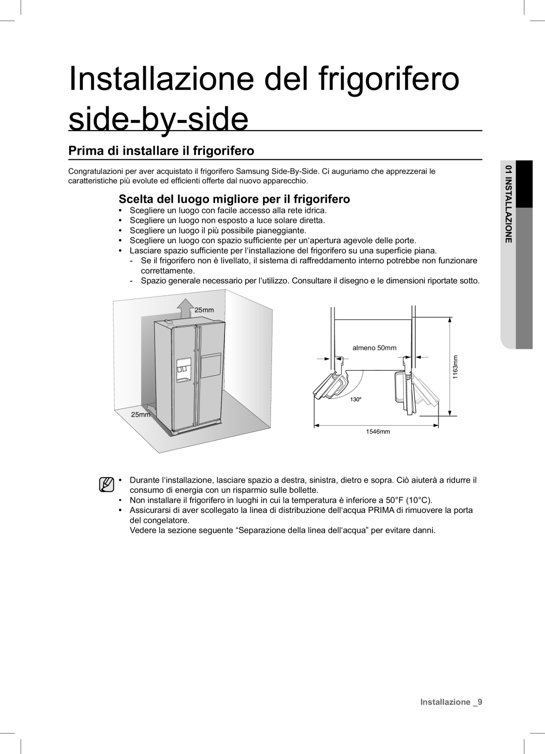 Samsung RSA1NTPE1/XES manual Installazione del frigorifero side-by-side, Prima di installare il frigorifero 