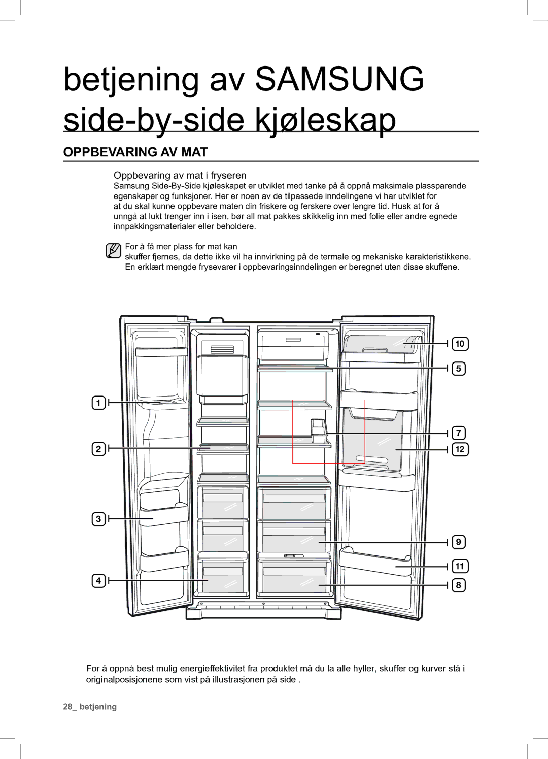 Samsung RSA1UHMG1/XEE manual Oppbevaring AV MAT, Oppbevaring av mat i fryseren 