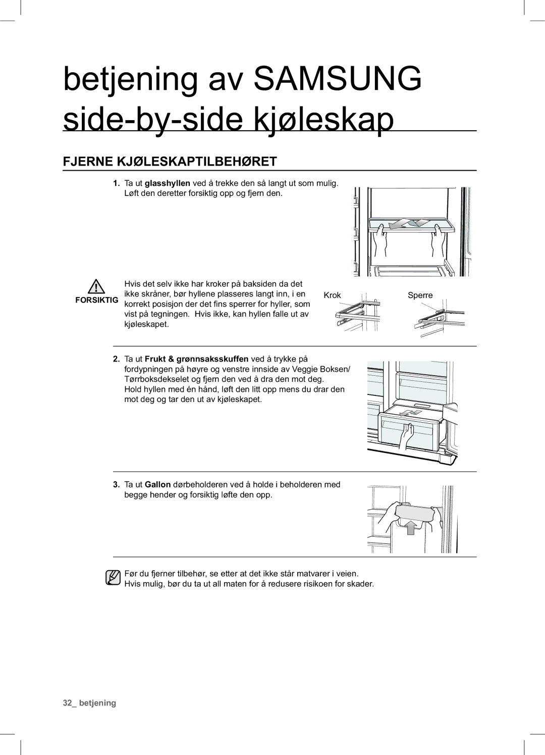 Samsung RSA1UHMG1/XEE manual Fjerne Kjøleskaptilbehøret 