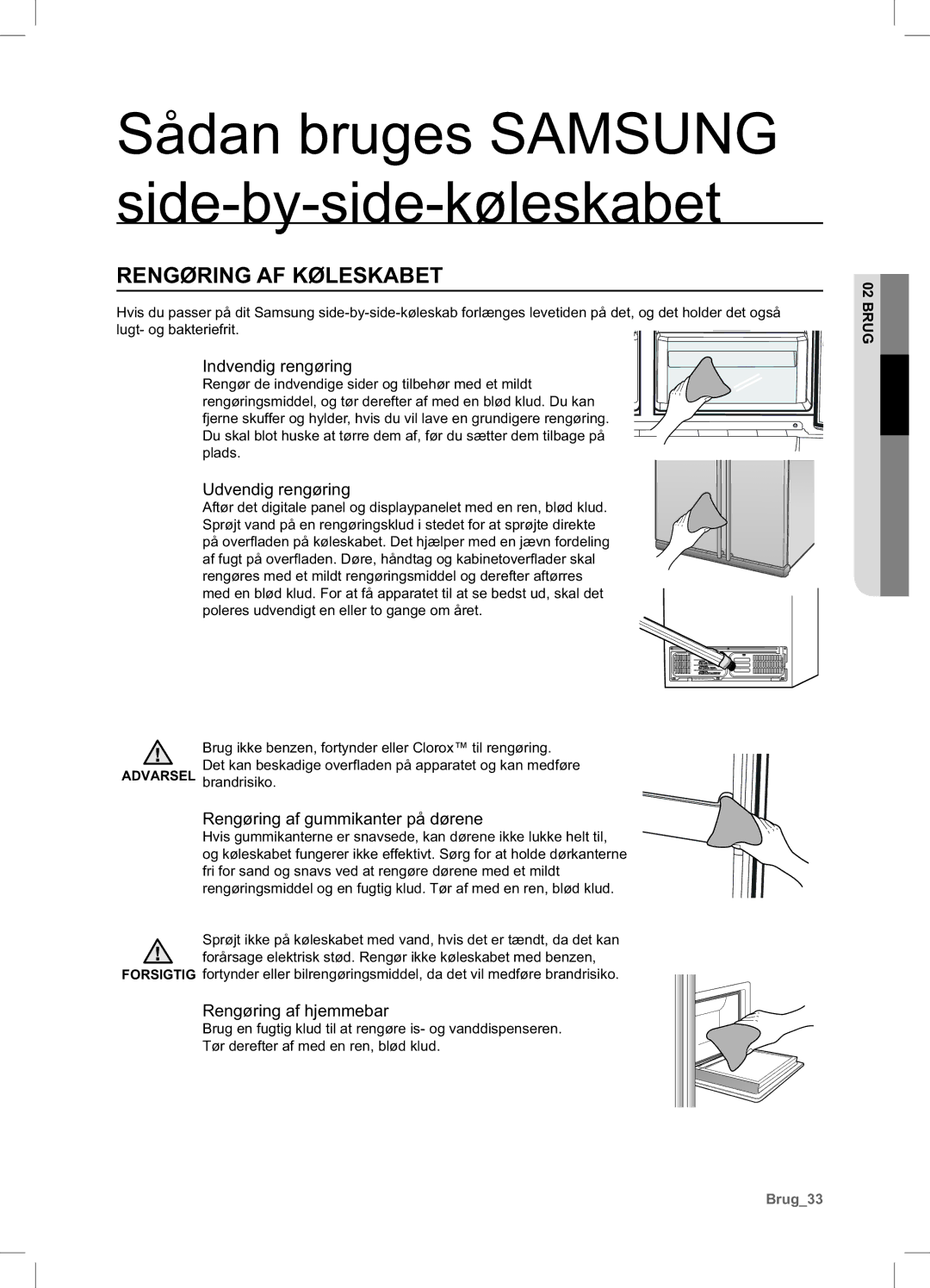 Samsung RSA1UHPE1/XEE Rengøring AF Køleskabet, Indvendig rengøring, Udvendig rengøring, Rengøring af gummikanter på dørene 