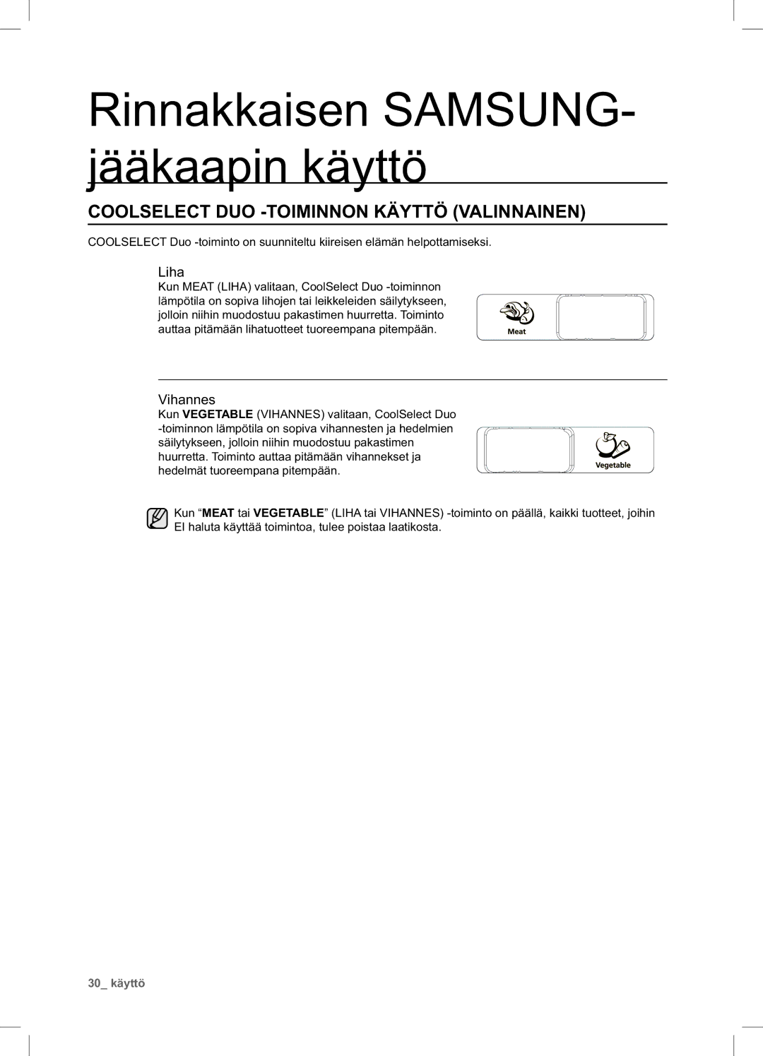 Samsung RSA1UHWP1/XEE, RSA1UHPE1/XEE manual Coolselect DUO -TOIMINNON Käyttö Valinnainen, Liha, Vihannes 