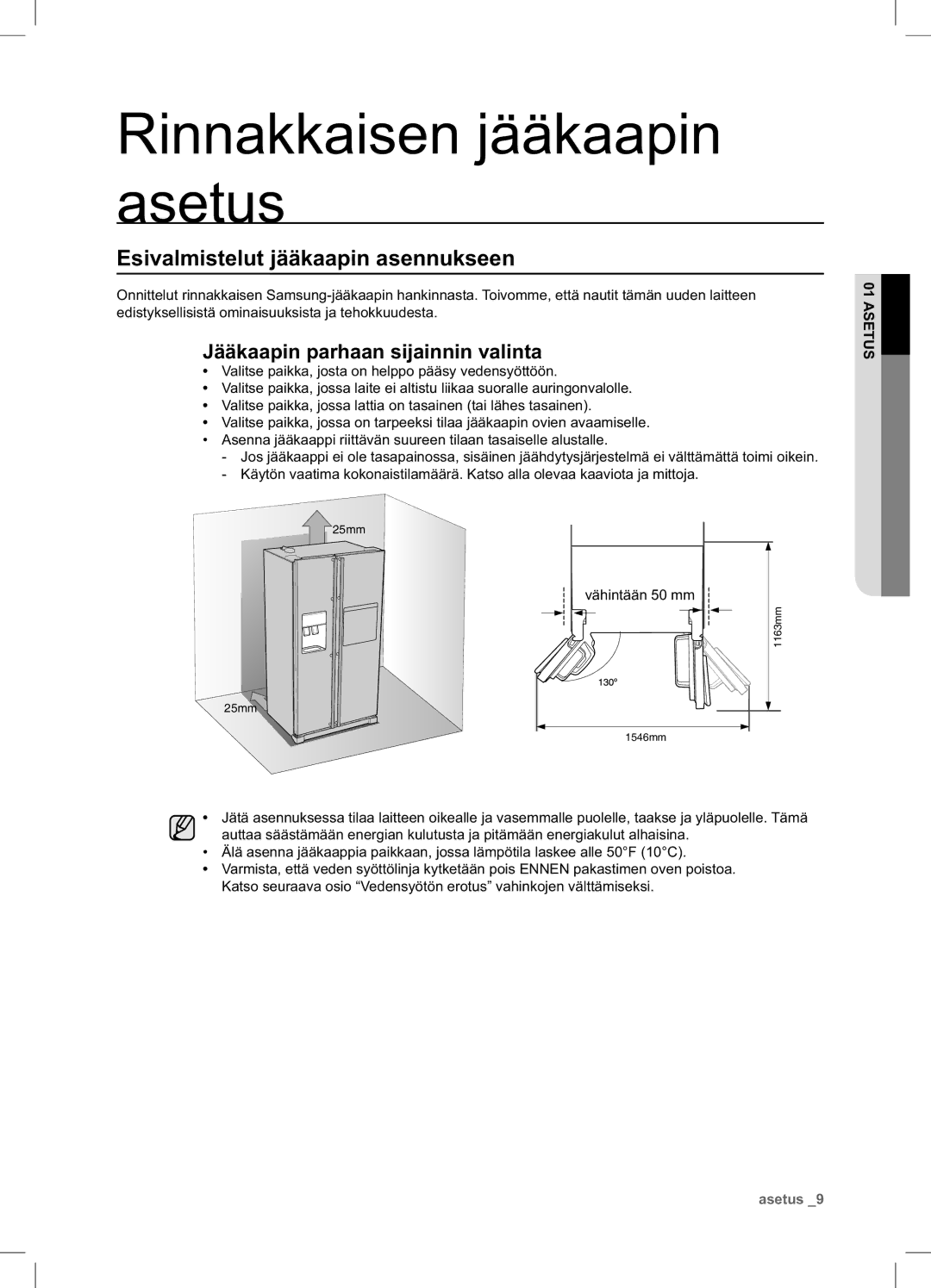 Samsung RSA1UHPE1/XEE, RSA1UHWP1/XEE manual Rinnakkaisen jääkaapin asetus, Esivalmistelut jääkaapin asennukseen, Asetus 