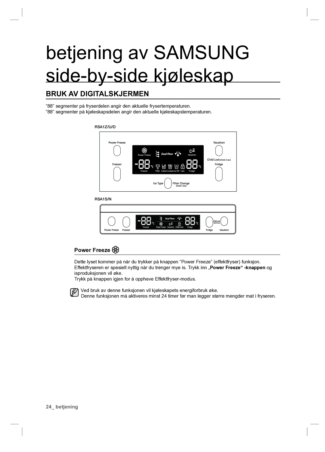 Samsung RSA1UHWP1/XEE, RSA1UHPE1/XEE manual Bruk AV Digitalskjermen, Power Freeze 