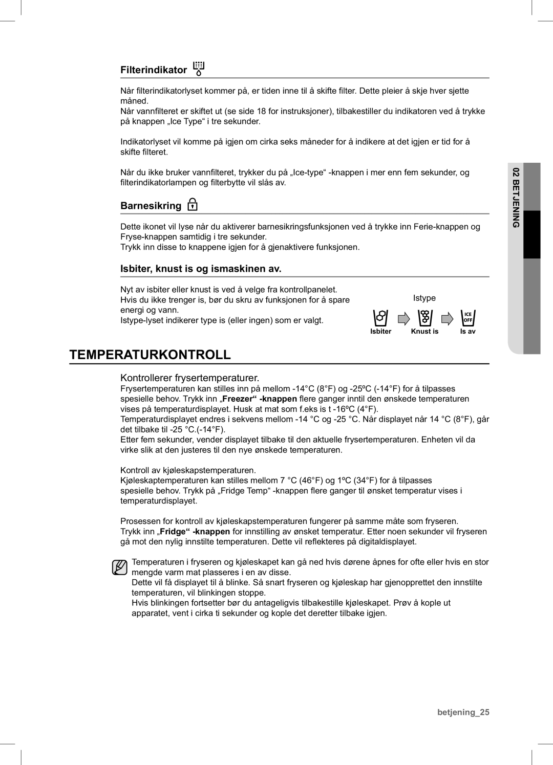 Samsung RSA1UHPE1/XEE, RSA1UHWP1/XEE manual Temperaturkontroll, Kontrollerer frysertemperaturer 