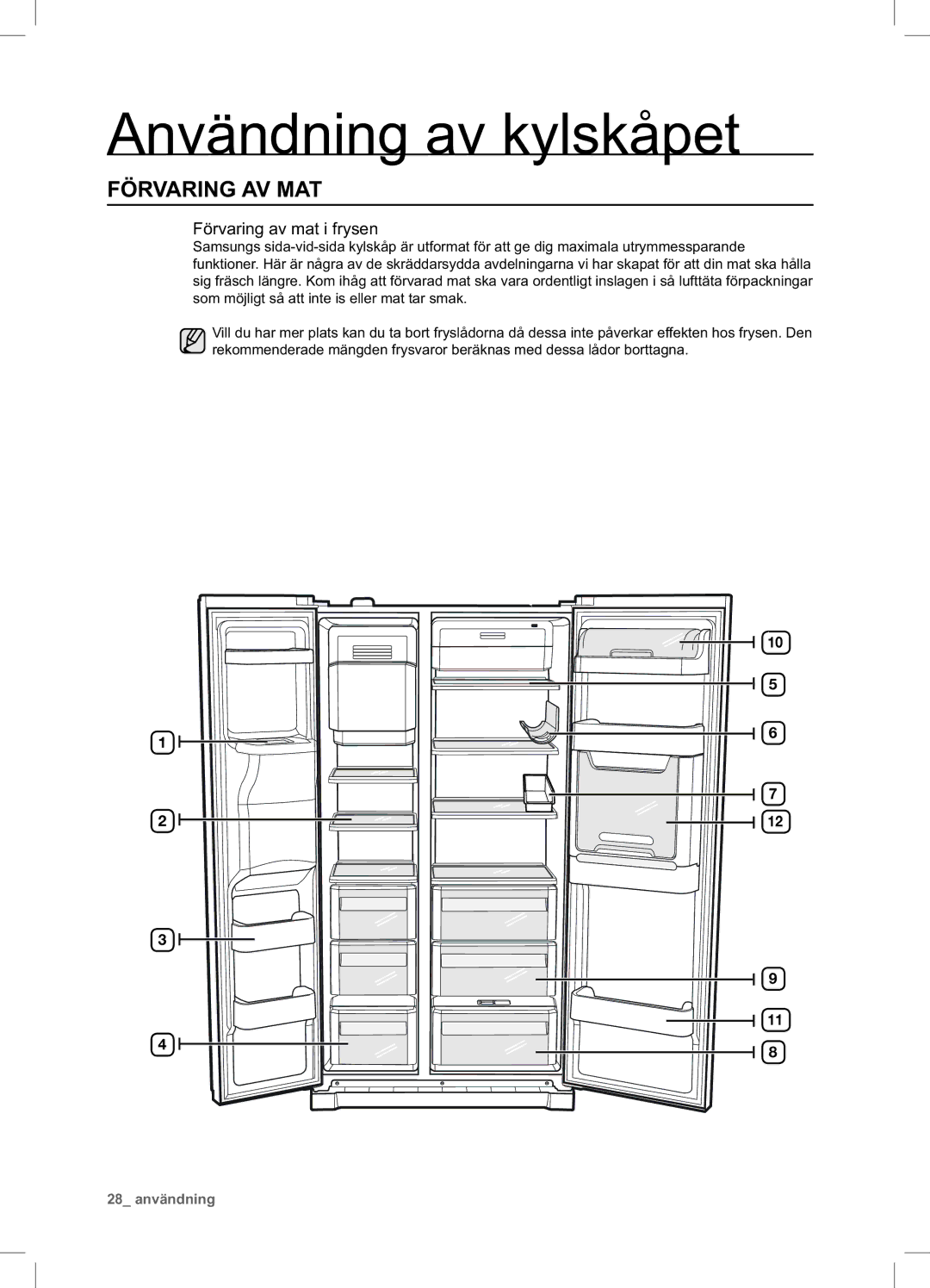 Samsung RSA1UHWP1/XEE, RSA1UHPE1/XEE manual Förvaring AV MAT, Förvaring av mat i frysen 