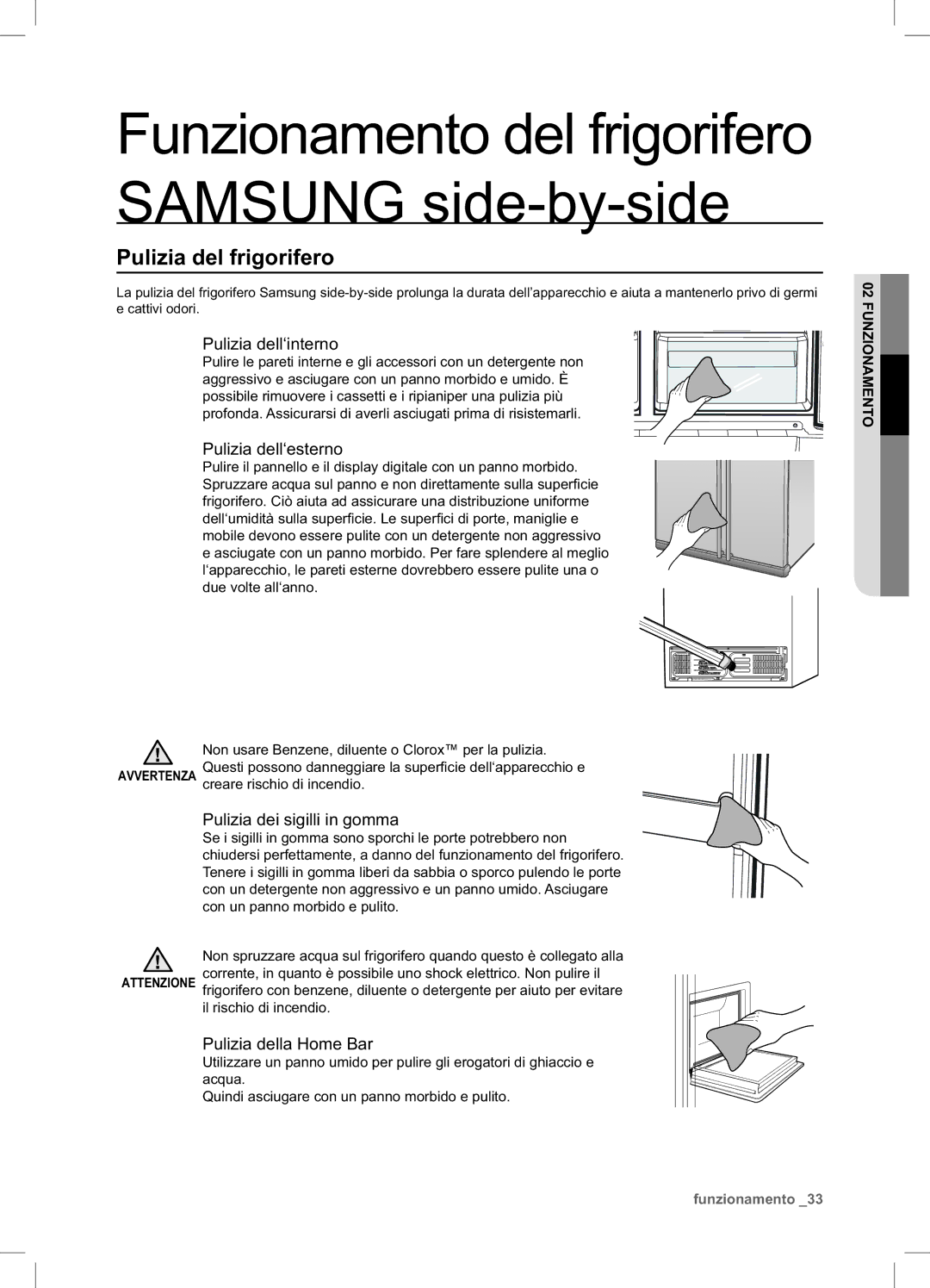 Samsung RSA1UTTC1/XES Pulizia del frigorifero, Pulizia dell‘interno, Pulizia dell‘esterno, Pulizia dei sigilli in gomma 