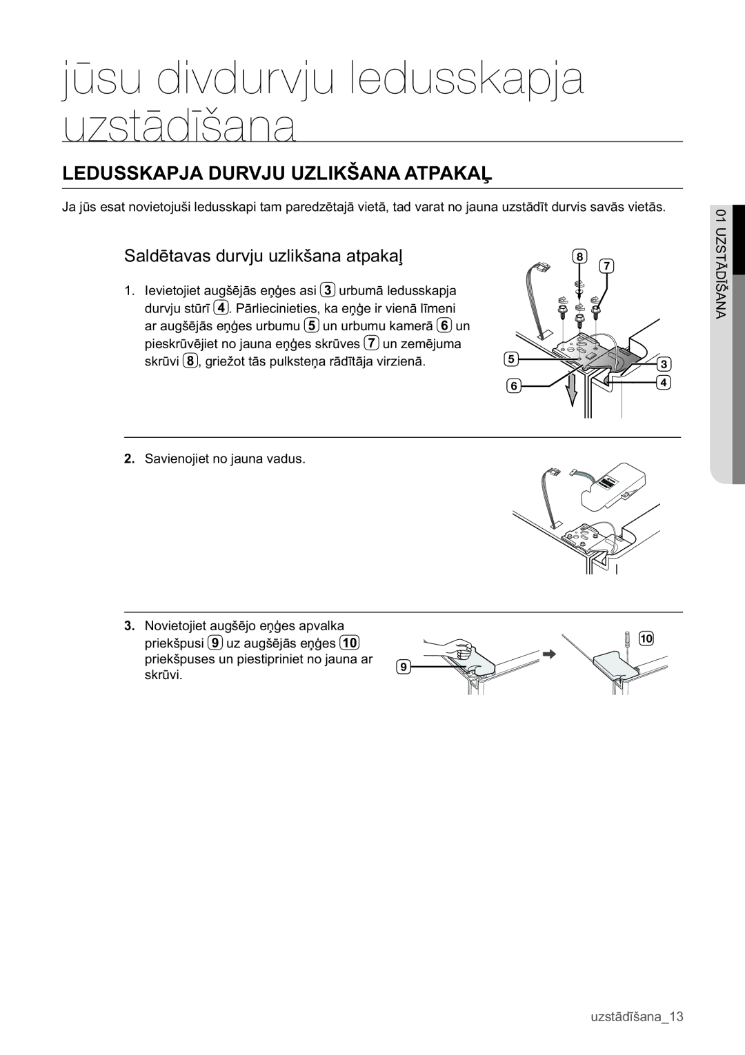 Samsung RSA1WHPE1/BWT manual Ledusskapja Durvju Uzlikšana Atpakaļ, Saldētavas durvju uzlikšana atpakaļ 