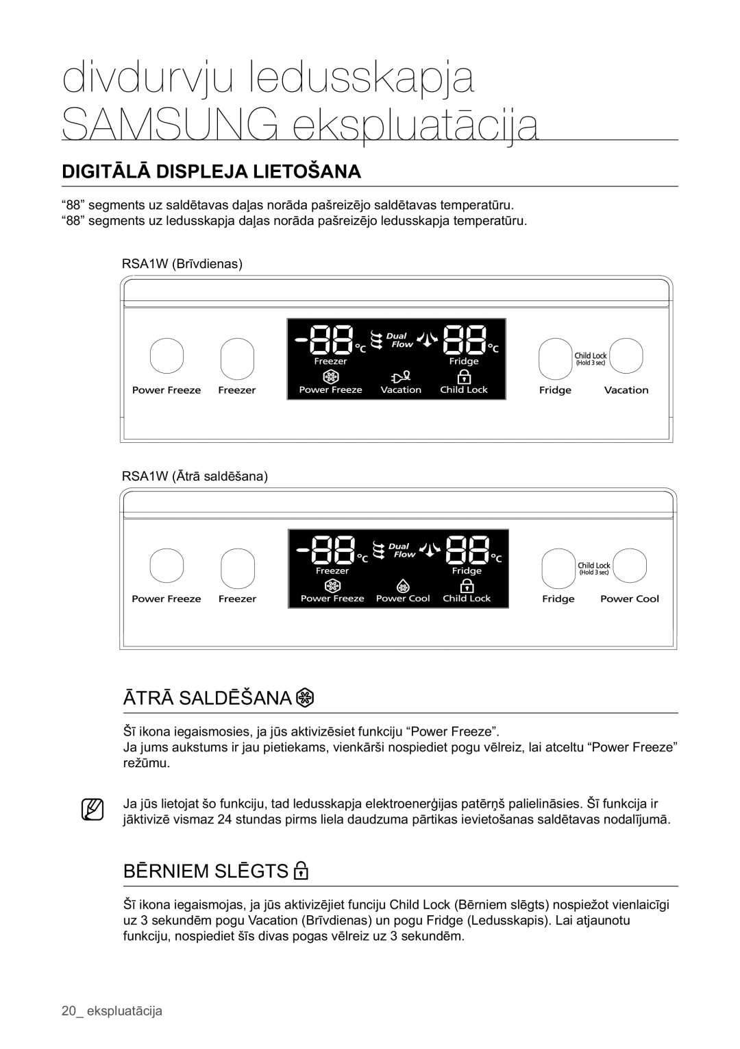 Samsung RSA1WHPE1/BWT manual Divdurvju ledusskapja Samsung ekspluatācija, Digitālā Displeja Lietošana 