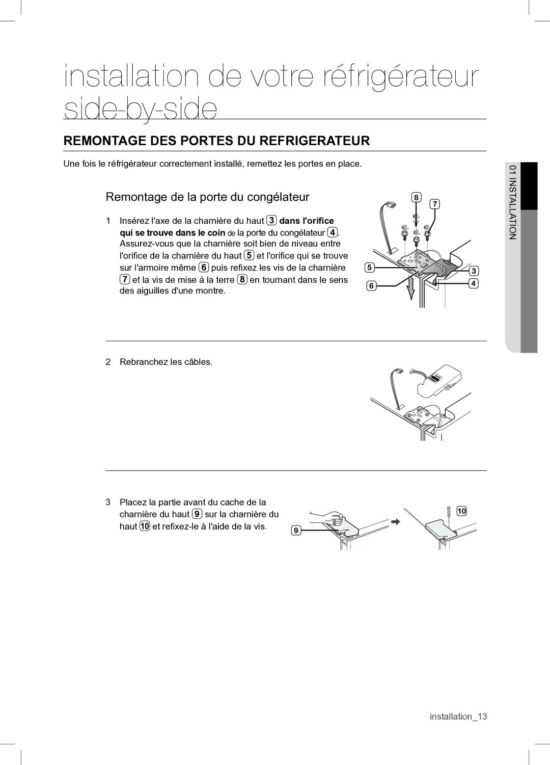 Samsung RSA1WTPE1/XEF manual Remontage DES Portes DU Refrigerateur, Remontage de la porte du congélateur 