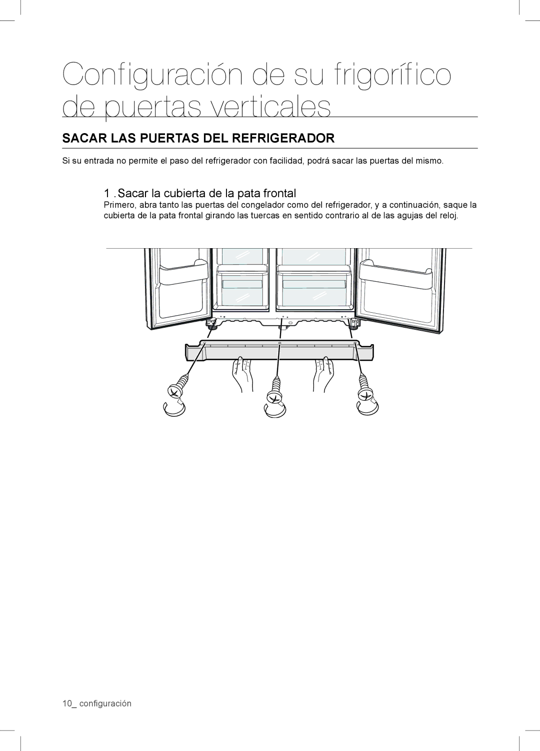 Samsung RSA1WTPE1/XES manual Sacar LAS Puertas DEL Refrigerador, Sacar la cubierta de la pata frontal 