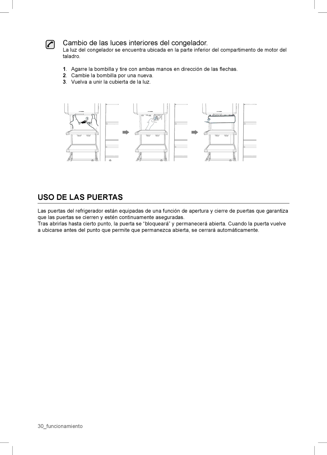 Samsung RSA1WTPE1/XES manual USO DE LAS Puertas, Cambio de las luces interiores del congelador 