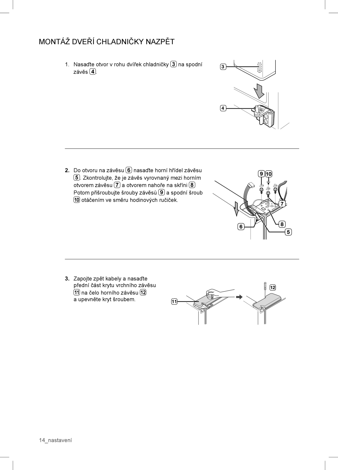 Samsung RSA1WTVG1/XEO manual Montáž Dveří Chladničky Nazpět 