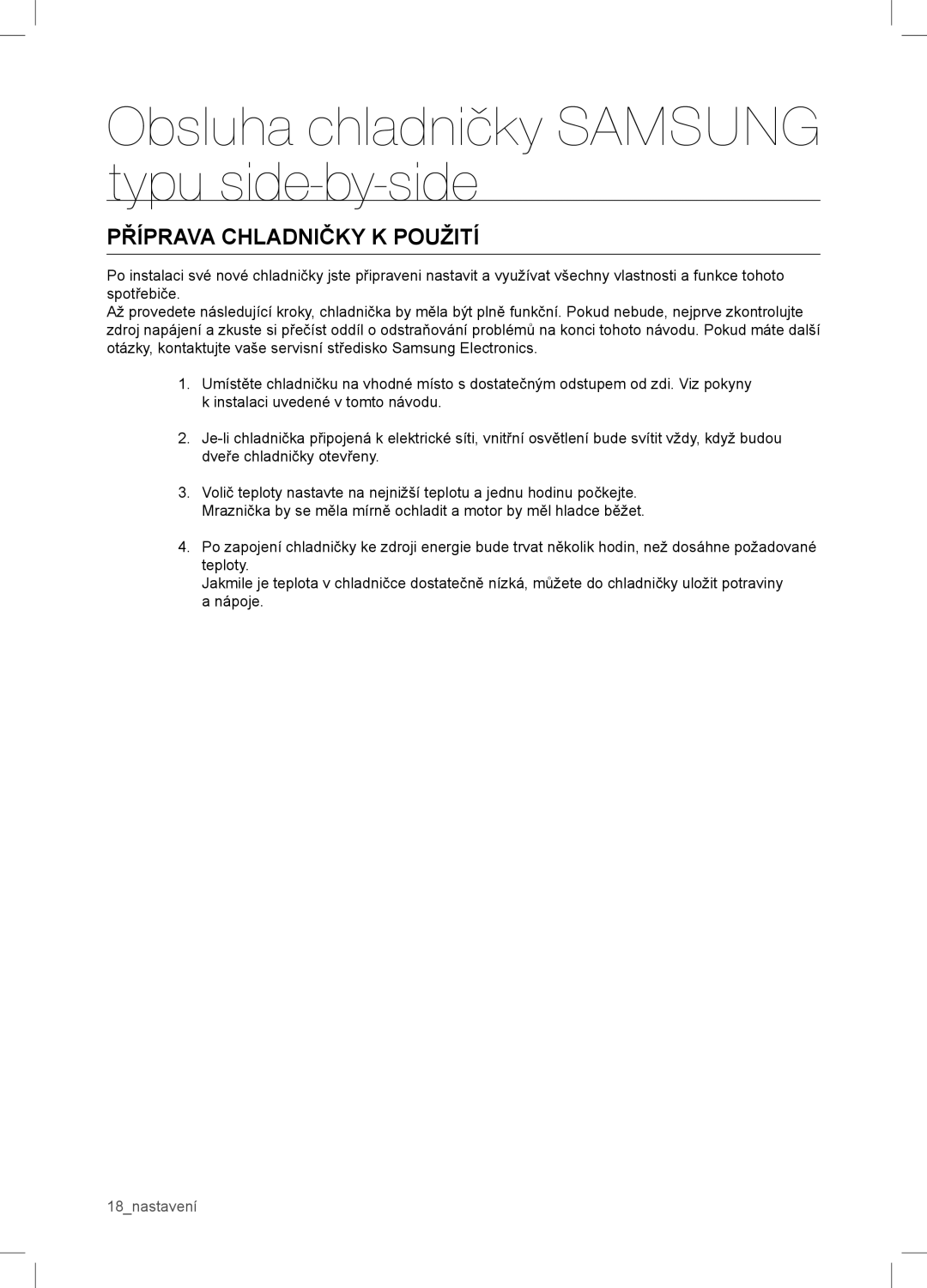 Samsung RSA1WTVG1/XEO manual Obsluha chladničky Samsung typu side-by-side, Příprava Chladničky K Použití 