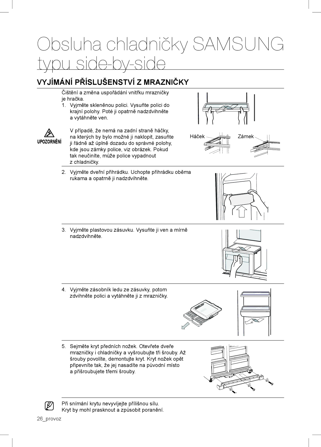 Samsung RSA1WTVG1/XEO manual Vyjímání Příslušenství Z Mrazničky 