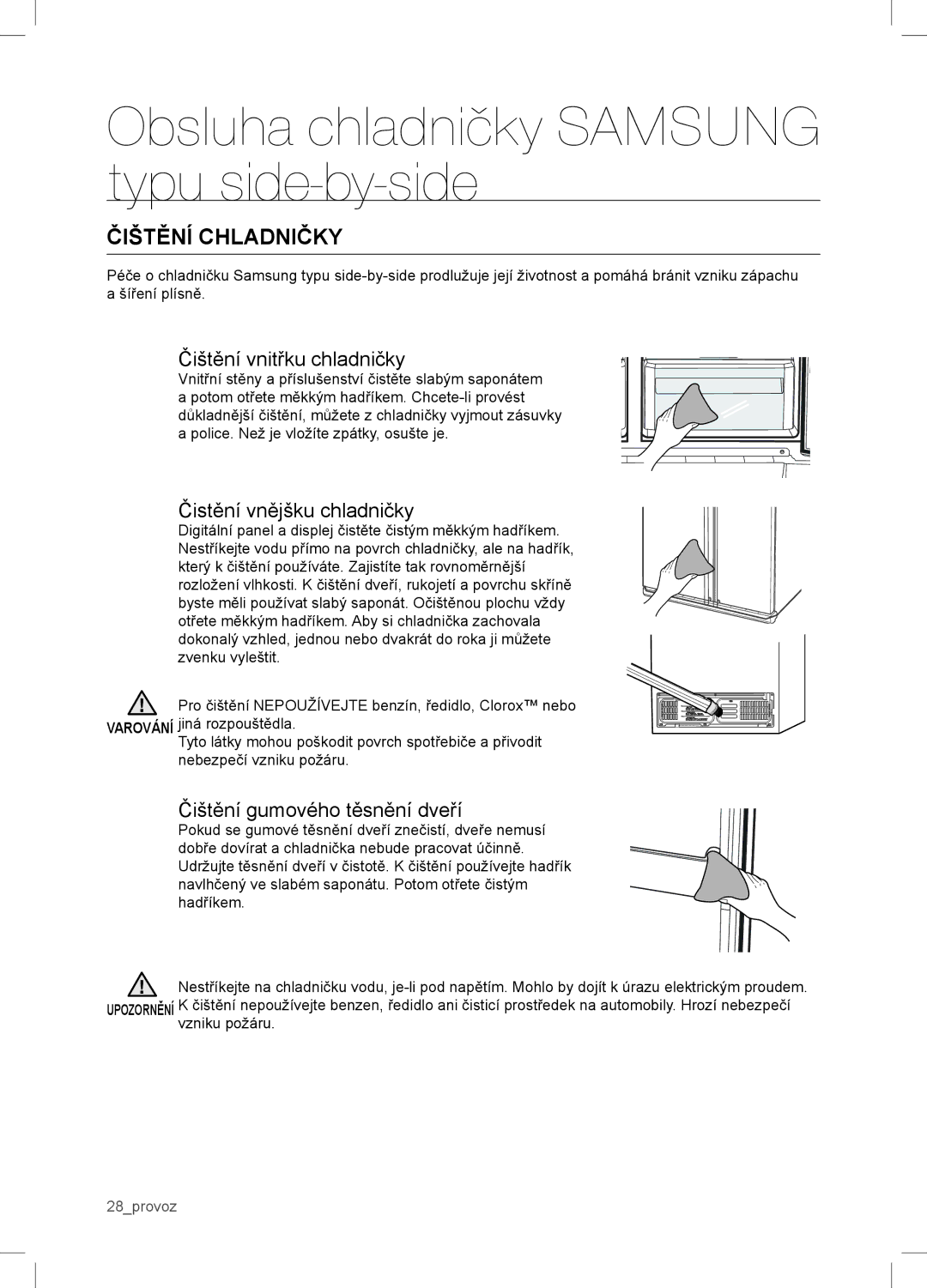 Samsung RSA1WTVG1/XEO manual Čištění Chladničky, Čištění vnitřku chladničky, Čistění vnějšku chladničky 