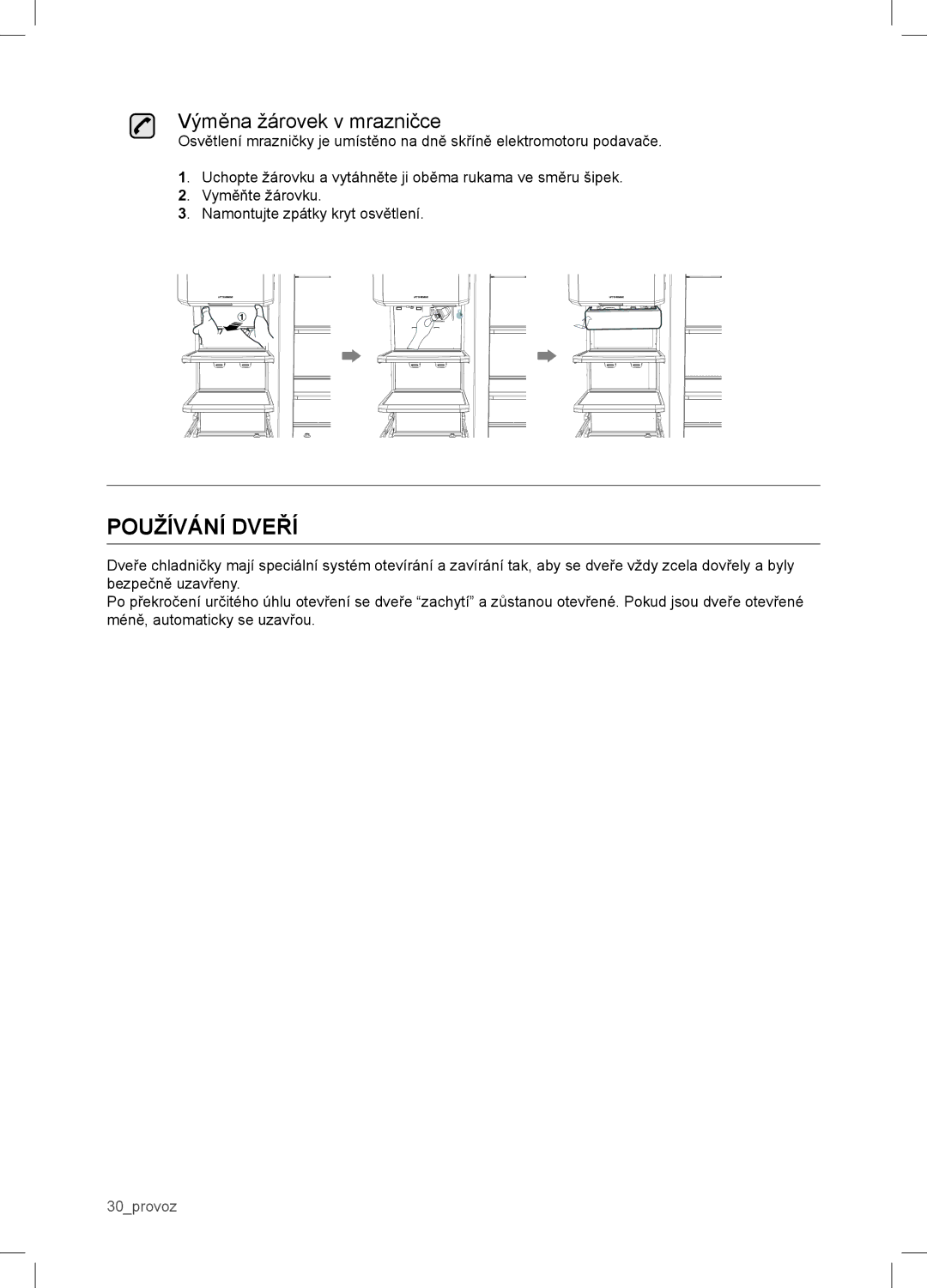 Samsung RSA1WTVG1/XEO manual Používání Dveří, Výměna žárovek v mrazničce 