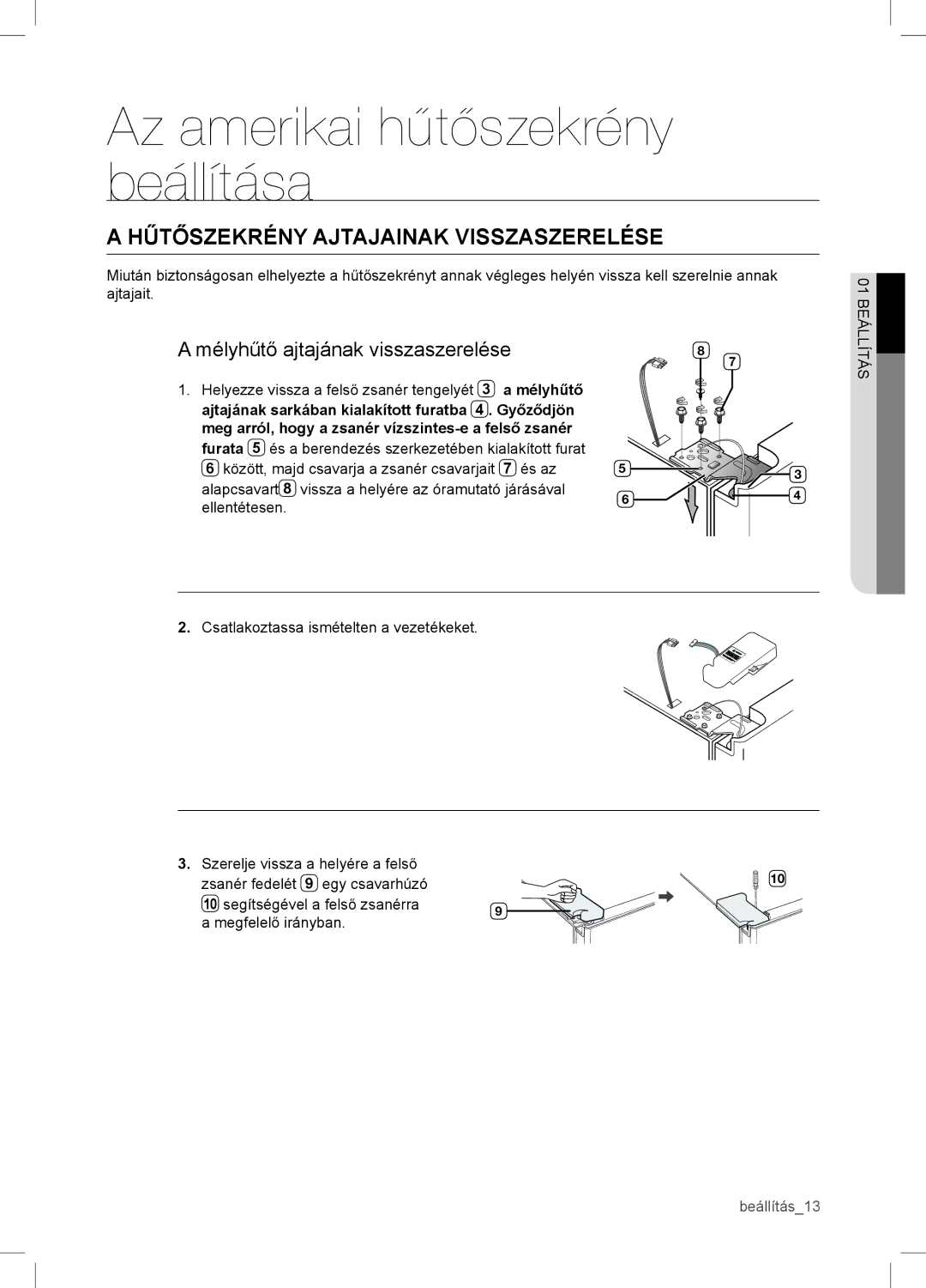 Samsung RSA1WTVG1/XEO manual Hűtőszekrény Ajtajainak Visszaszerelése, Mélyhűtő ajtajának visszaszerelése, Beállítás 