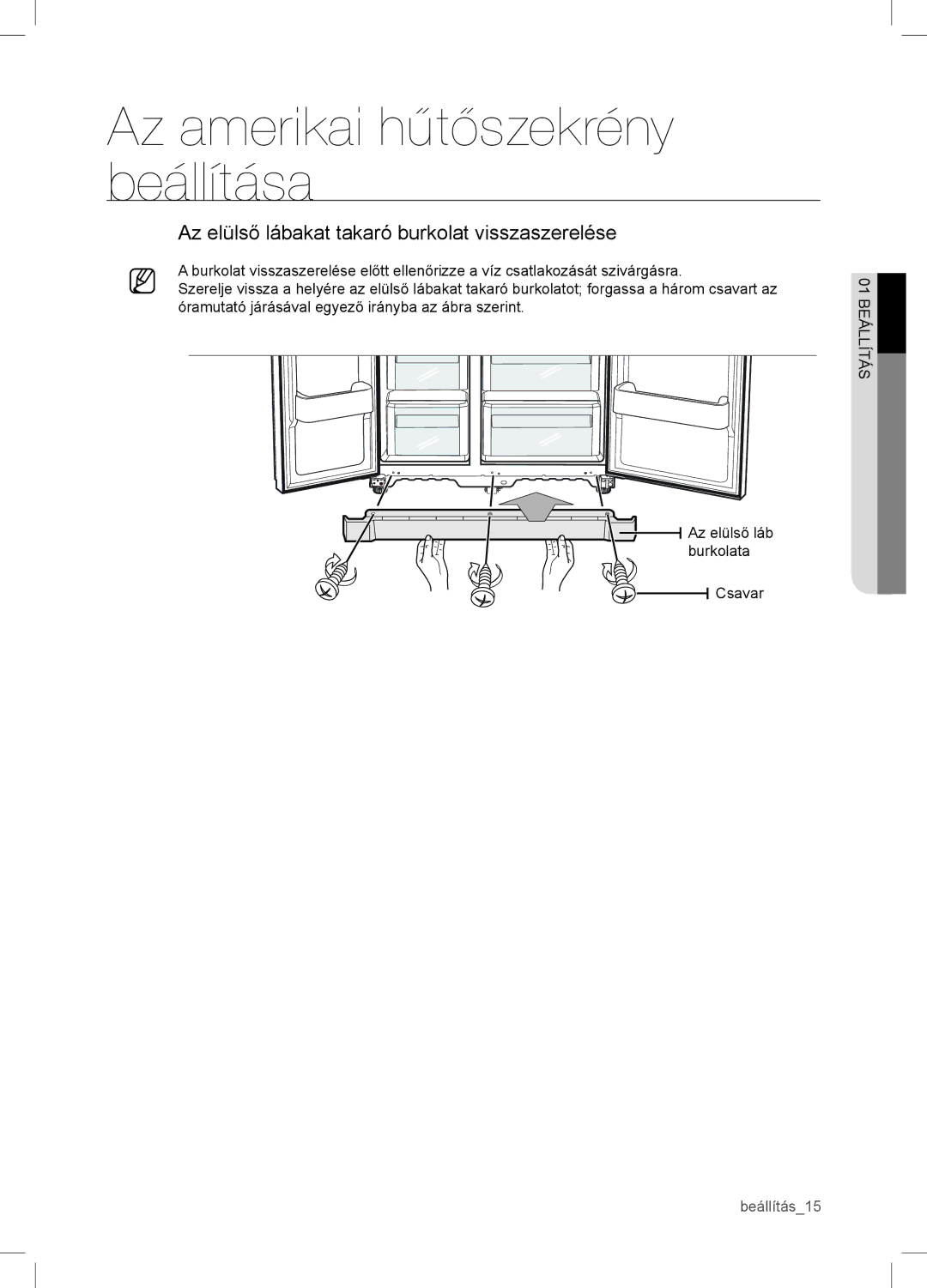 Samsung RSA1WTVG1/XEO manual Az elülső lábakat takaró burkolat visszaszerelése, 01 Beállítás 