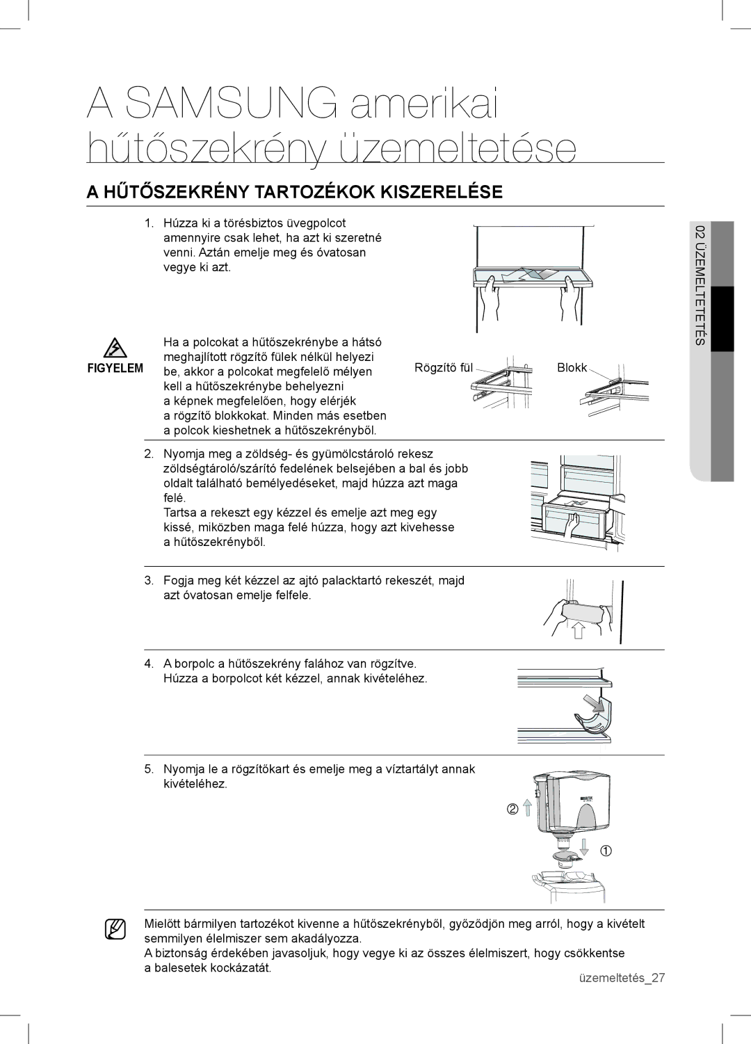 Samsung RSA1WTVG1/XEO manual Hűtőszekrény Tartozékok Kiszerelése, 02 Üzemeltetetés 