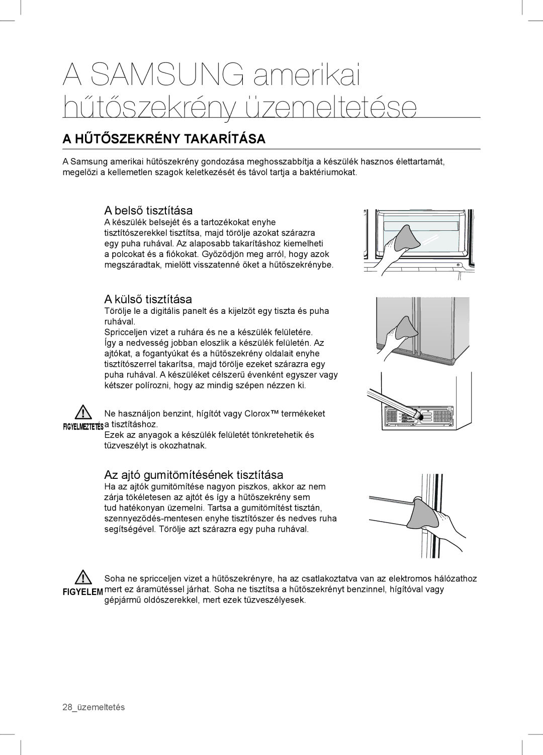 Samsung RSA1WTVG1/XEO Hűtőszekrény Takarítása, Belső tisztítása, Külső tisztítása, Az ajtó gumitömítésének tisztítása 