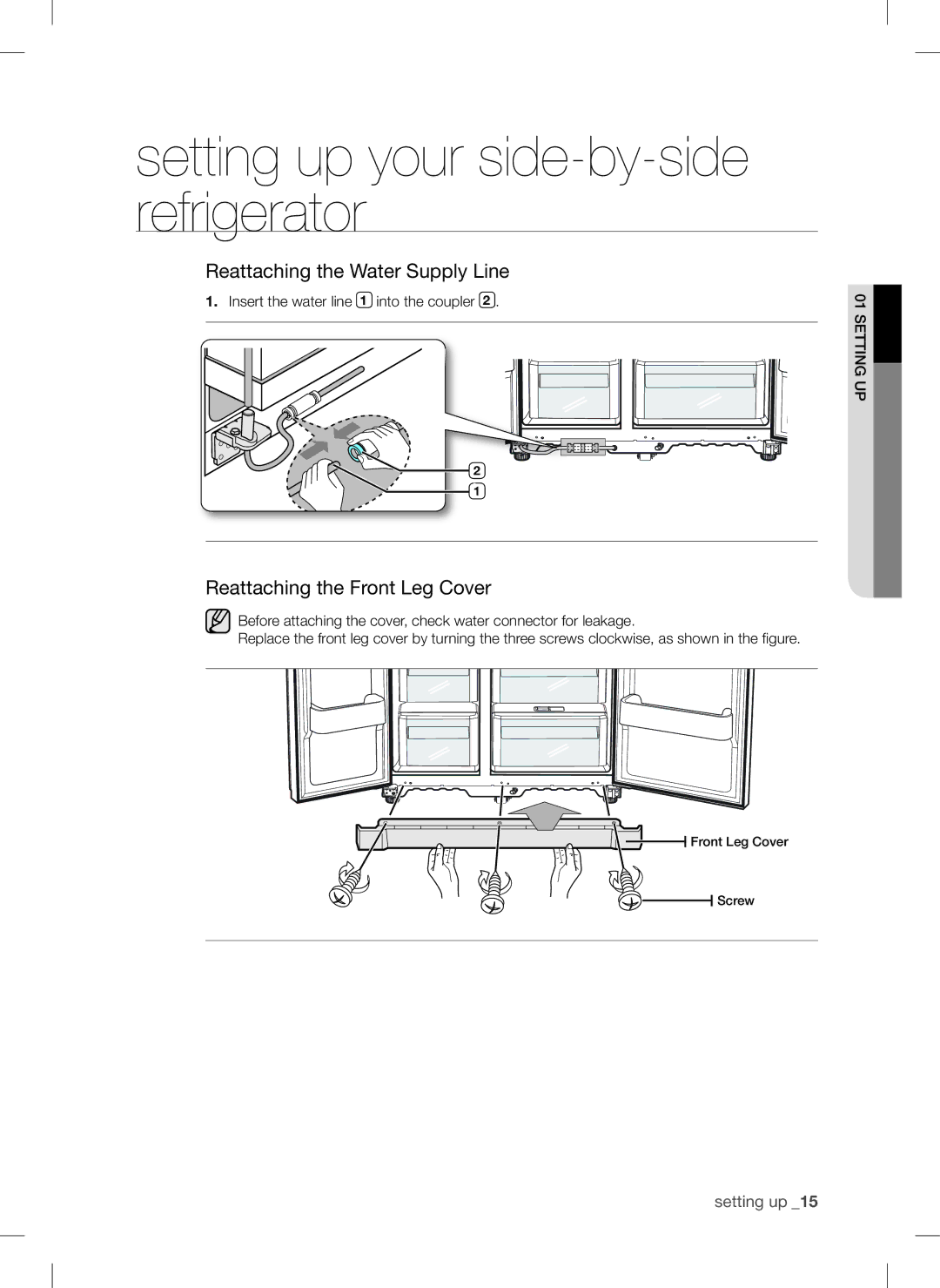 Samsung RSA1Z***, RSA1U***, RSA1N***, RSA1S***, RSA1D*** Reattaching the Water Supply Line, Reattaching the Front Leg Cover 