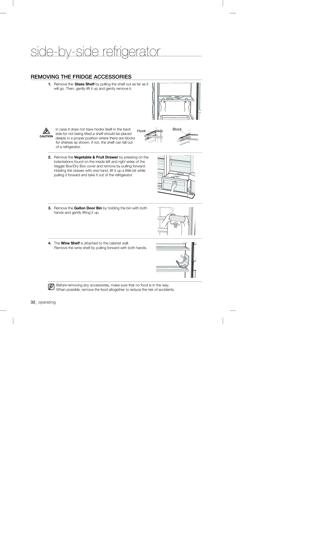 Samsung RSA1N***, RSA1Z***, RSA1U***, RSA1S***, RSA1D*** user manual Side-by-side refrigerator, Removing the Fridge Accessories 