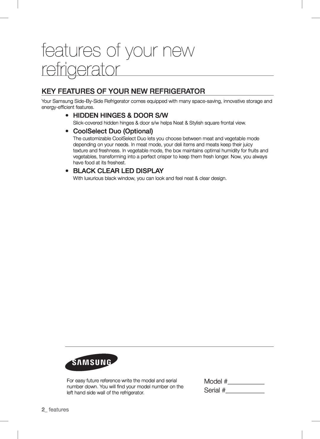 Samsung RSA1N*** Key features of your new refrigerator, Hidden Hinges & Door S/W, CoolSelect Duo Optional,  features 