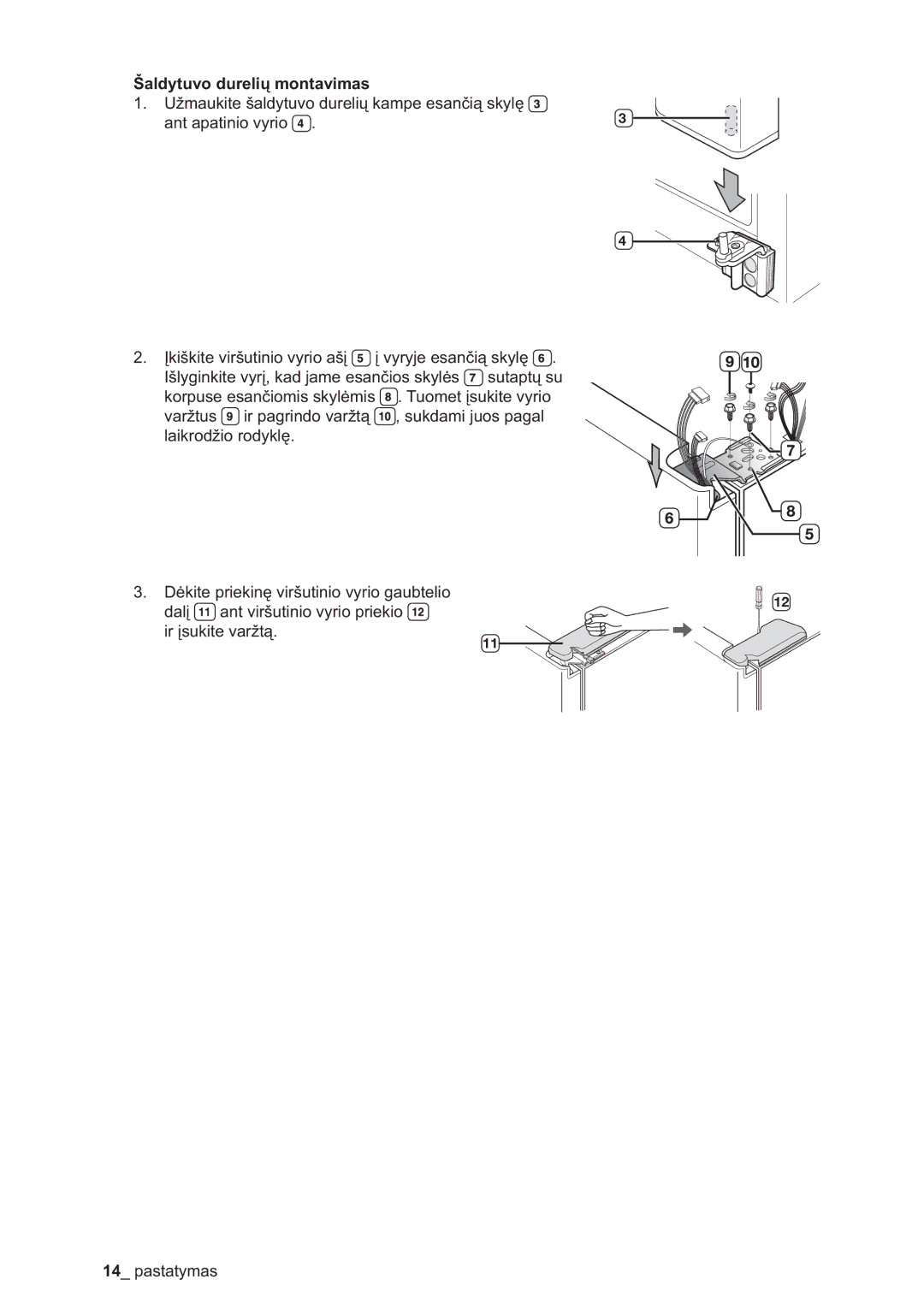 Samsung RSA1ZHMH1/BWT manual Šaldytuvo durelių montavimas 