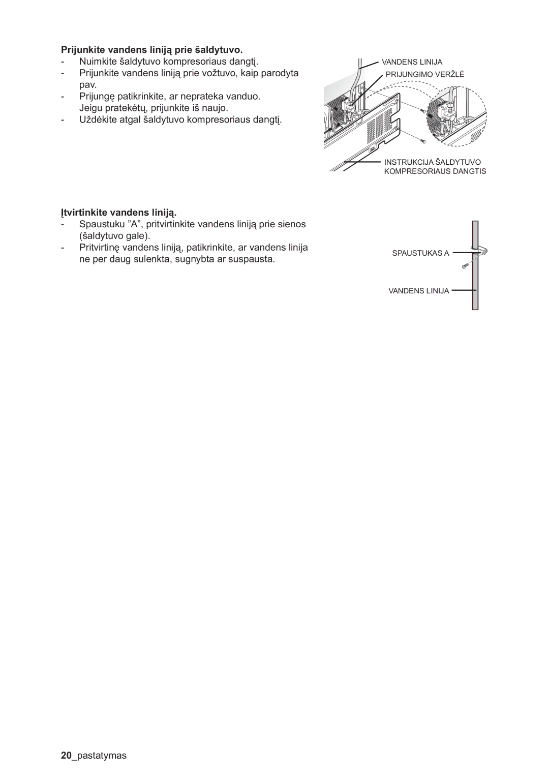 Samsung RSA1ZHMH1/BWT manual Prijunkite vandens liniją prie šaldytuvo, Įtvirtinkite vandens liniją 