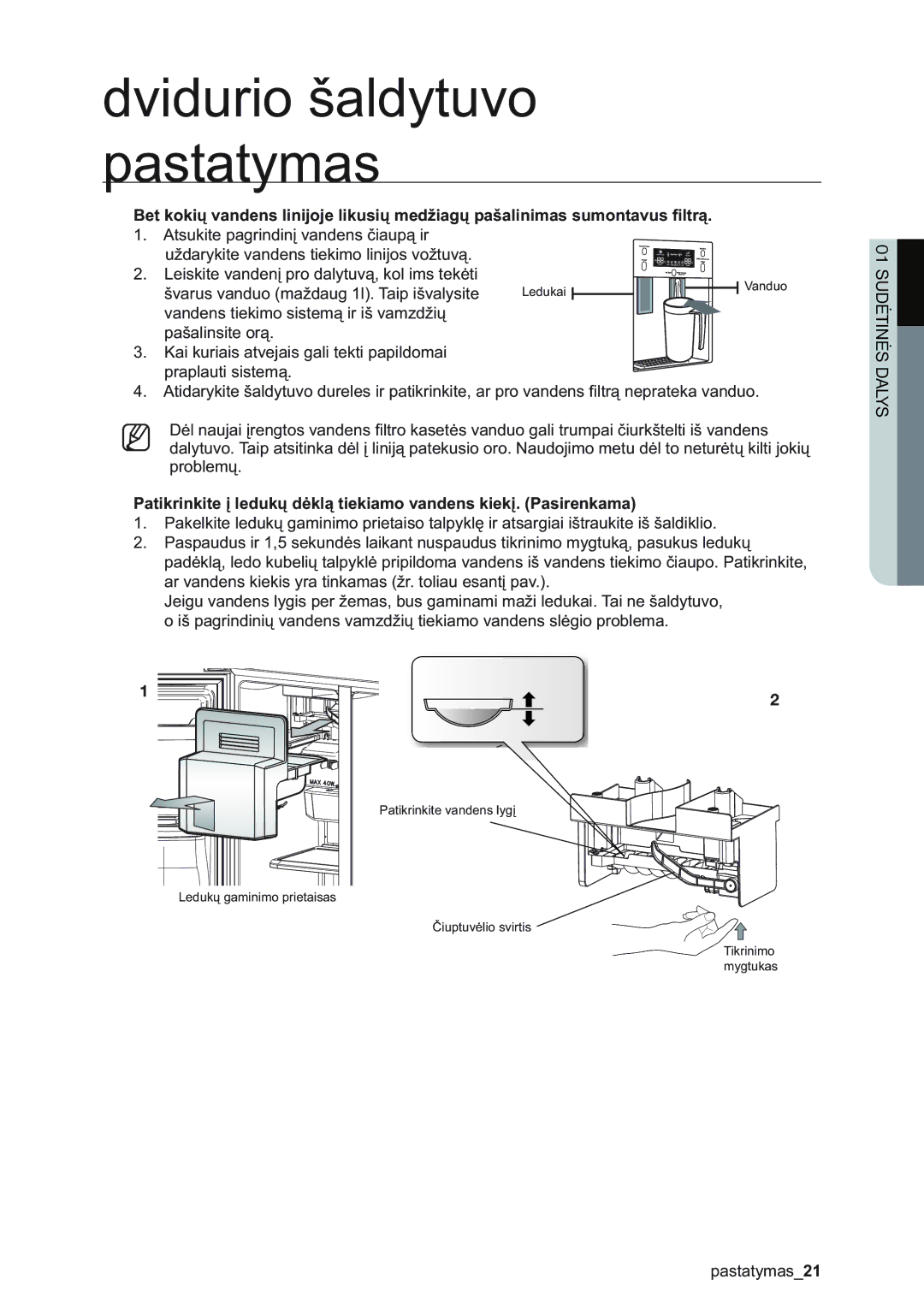 Samsung RSA1ZHMH1/BWT manual Švarus vanduo maždaug 1l. Taip išvalysite 