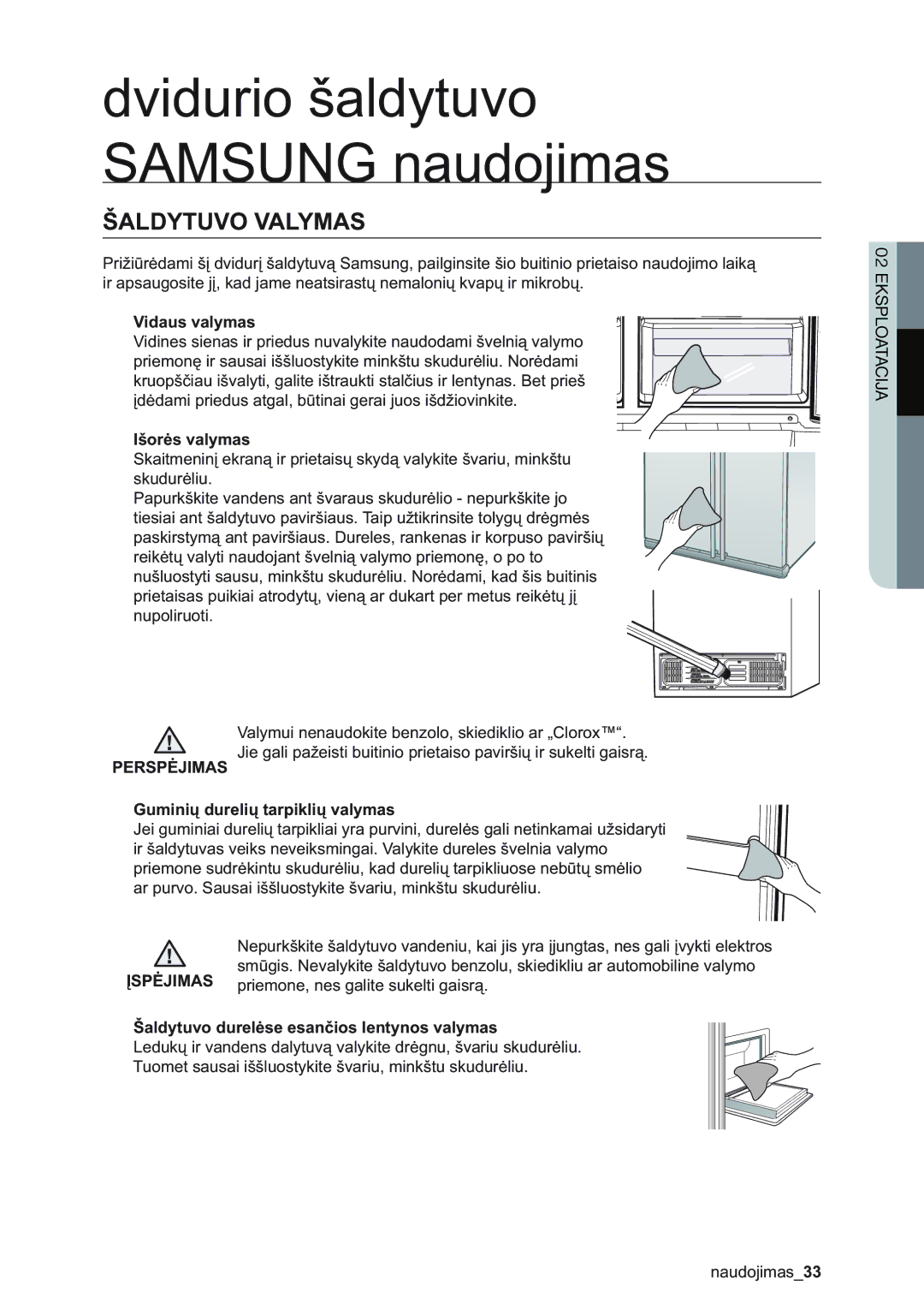 Samsung RSA1ZHMH1/BWT manual Šaldytuvo Valymas, Vidaus valymas, Išorės valymas, Guminių durelių tarpiklių valymas 