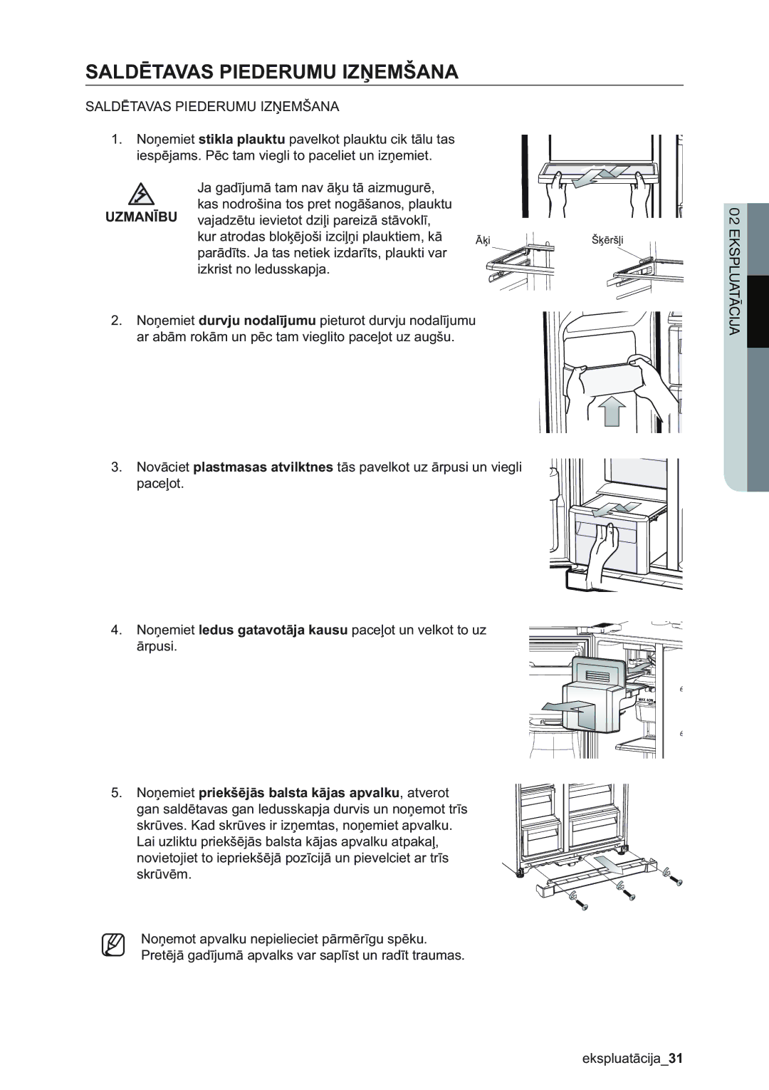 Samsung RSA1ZHMH1/BWT manual Saldētavas Piederumu Izņemšana 