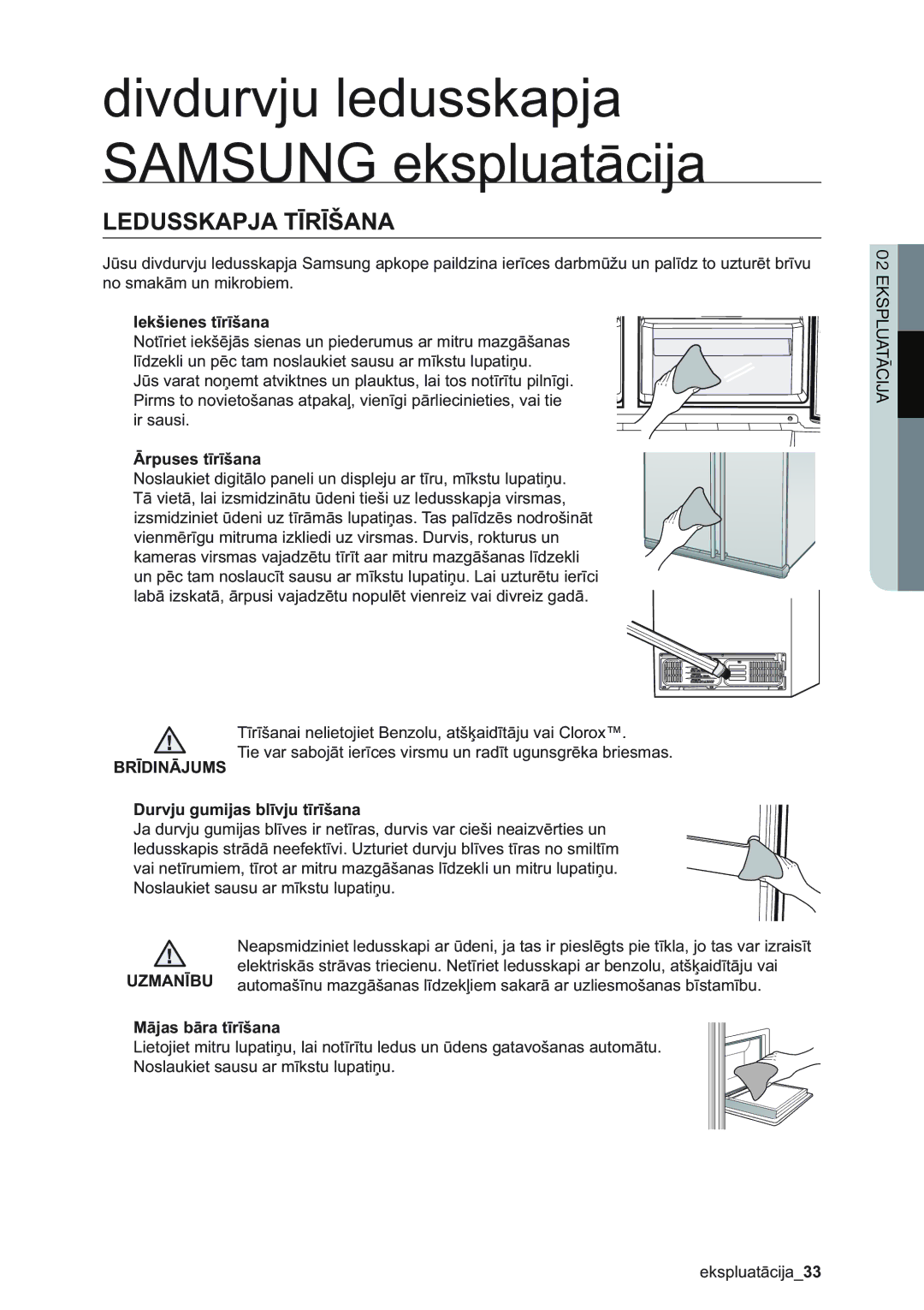 Samsung RSA1ZHMH1/BWT manual Ledusskapja Tīrīšana, Iekšienes tīrīšana, Ārpuses tīrīšana, Durvju gumijas blīvju tīrīšana 